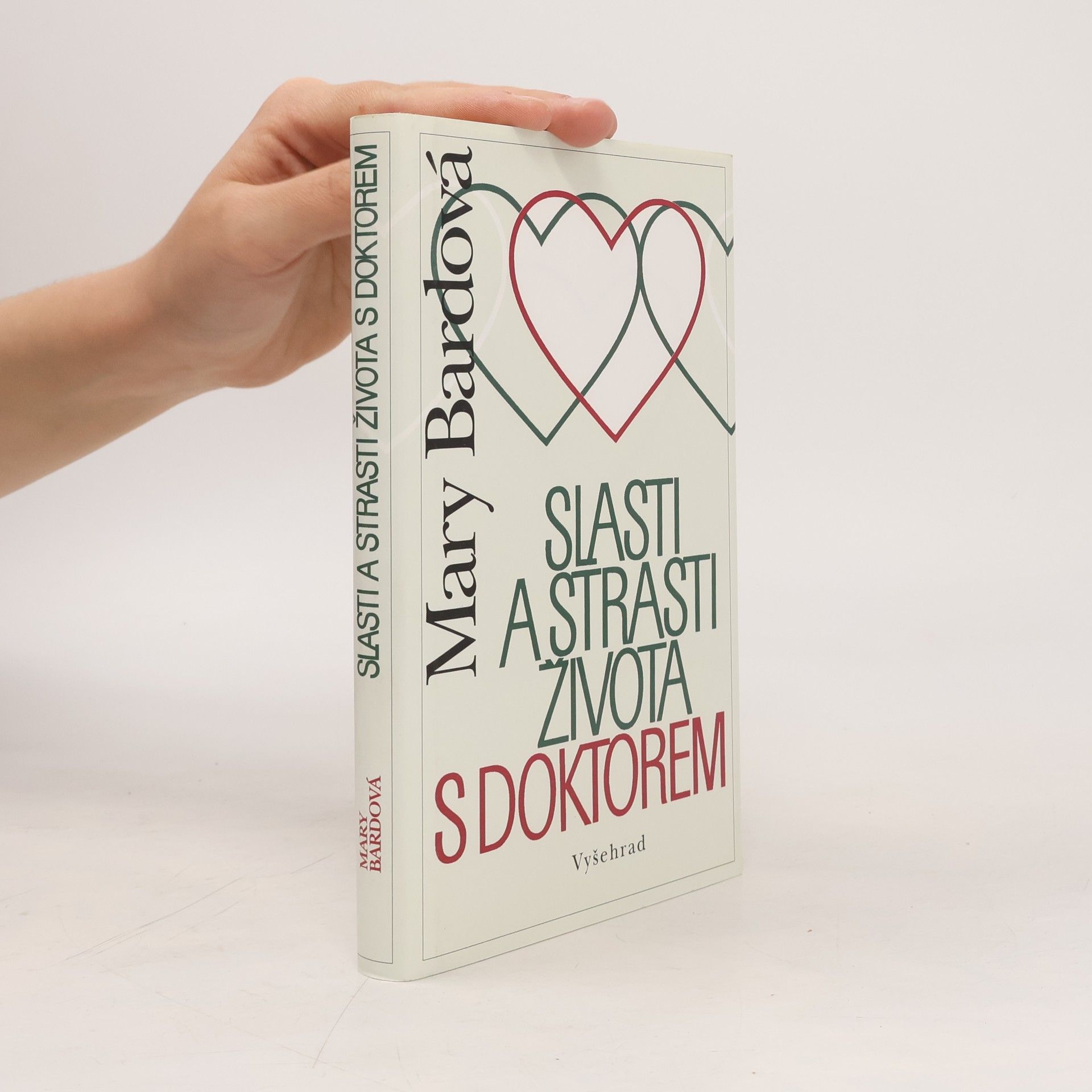 Mary Bard Slasti a strasti života s doktorem