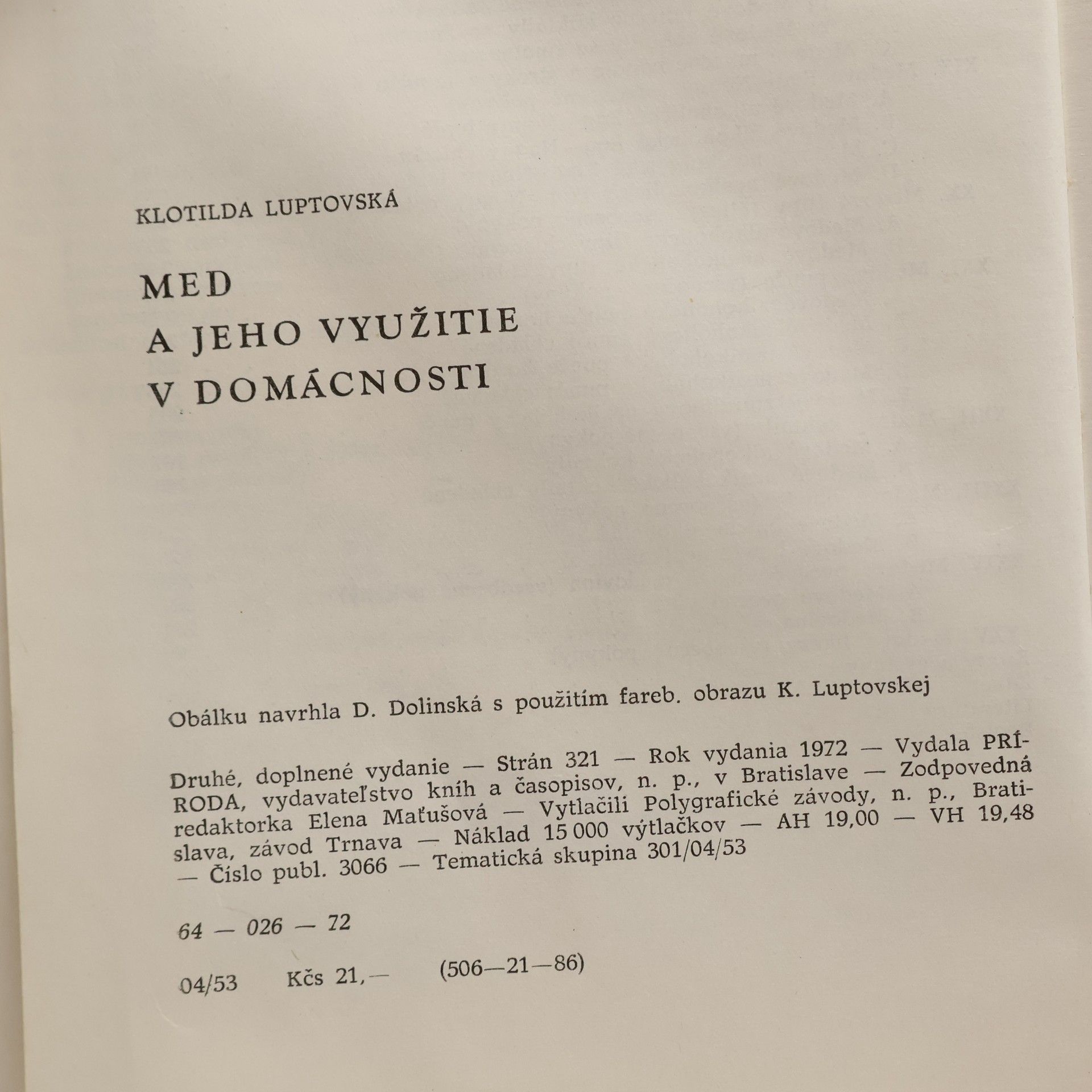 Klotilda Luptovská Med a jeho využitie v domácnosti
