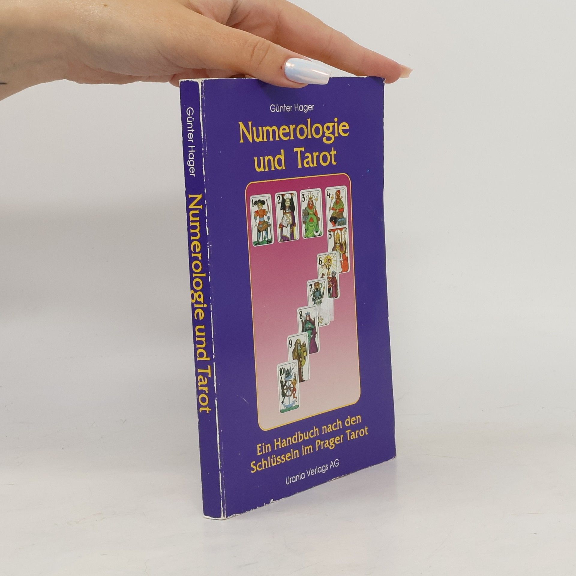 Günter A Hager Numerologie und Tarot