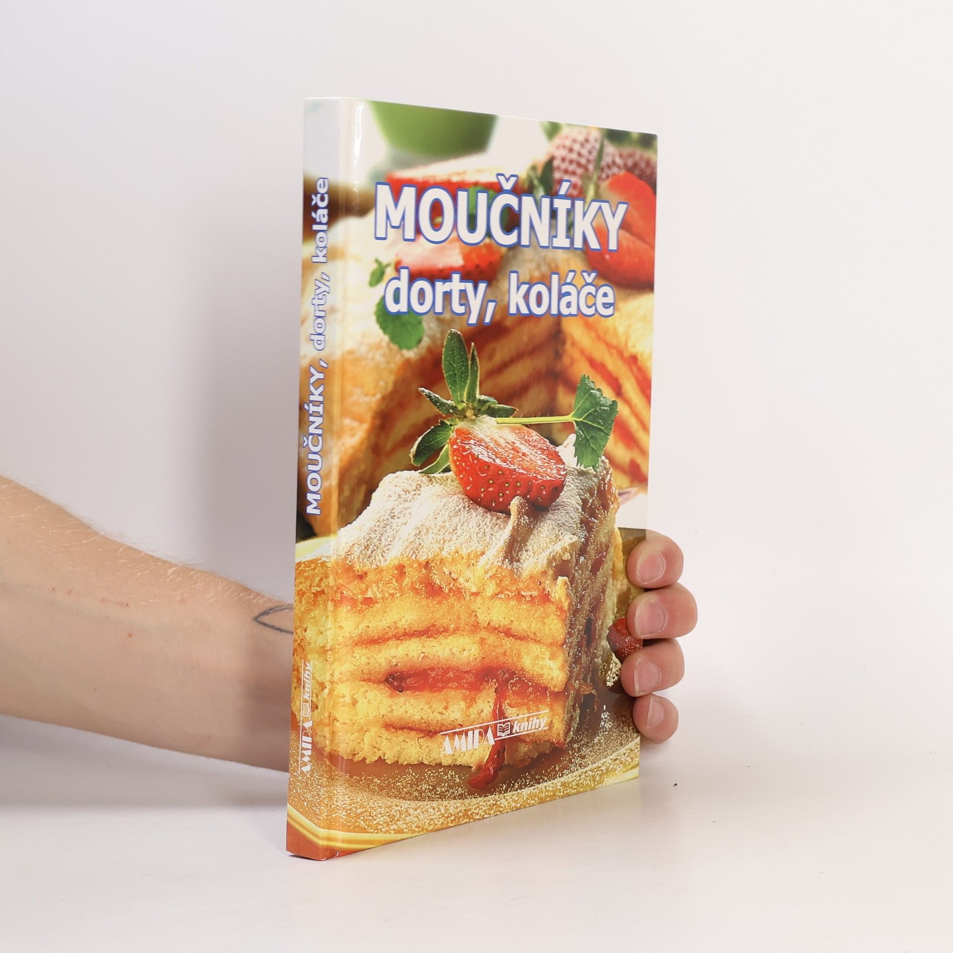 Pavla Sedláčková Moučníky, dorty, koláče