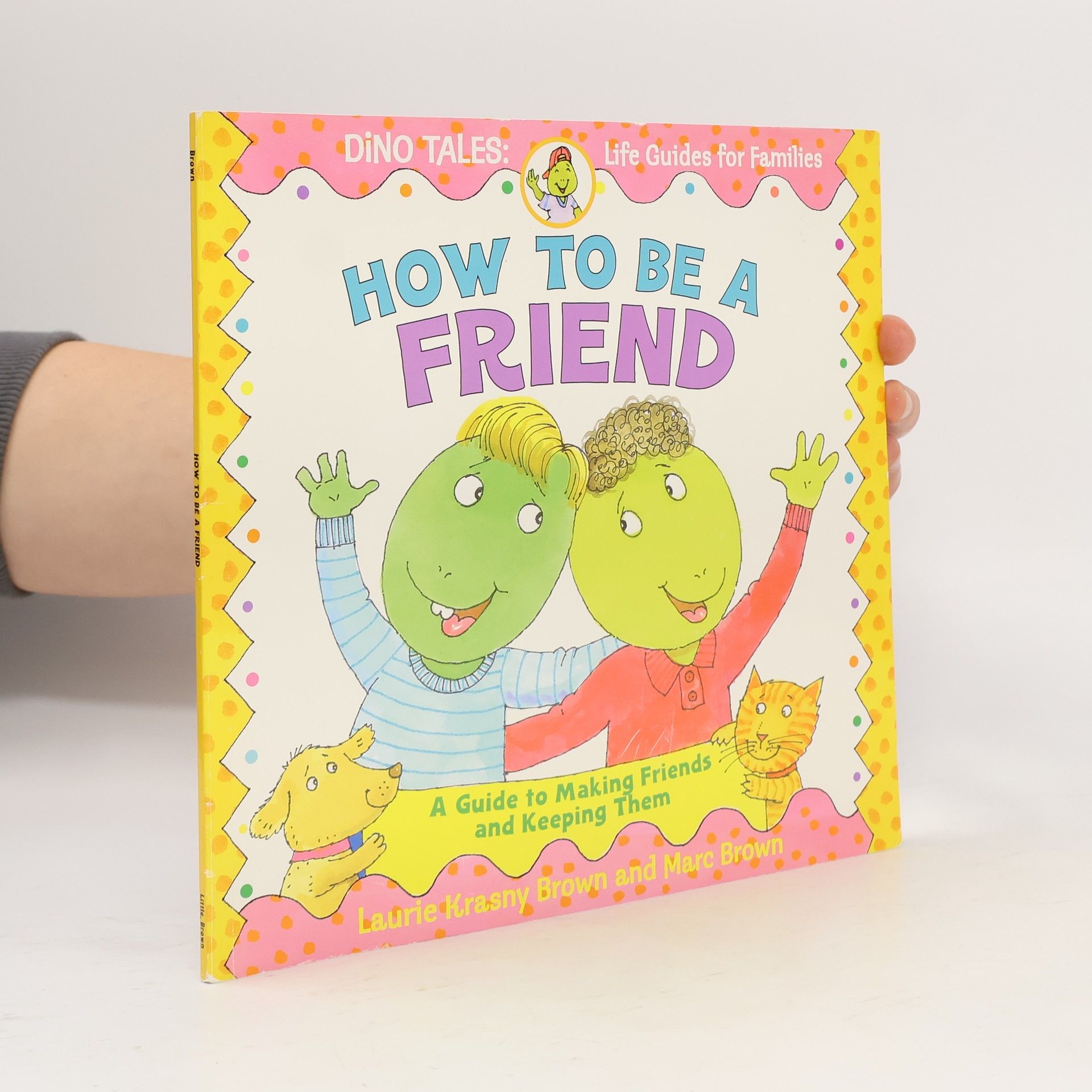 Laurie Krasny Brown How to Be a Friend