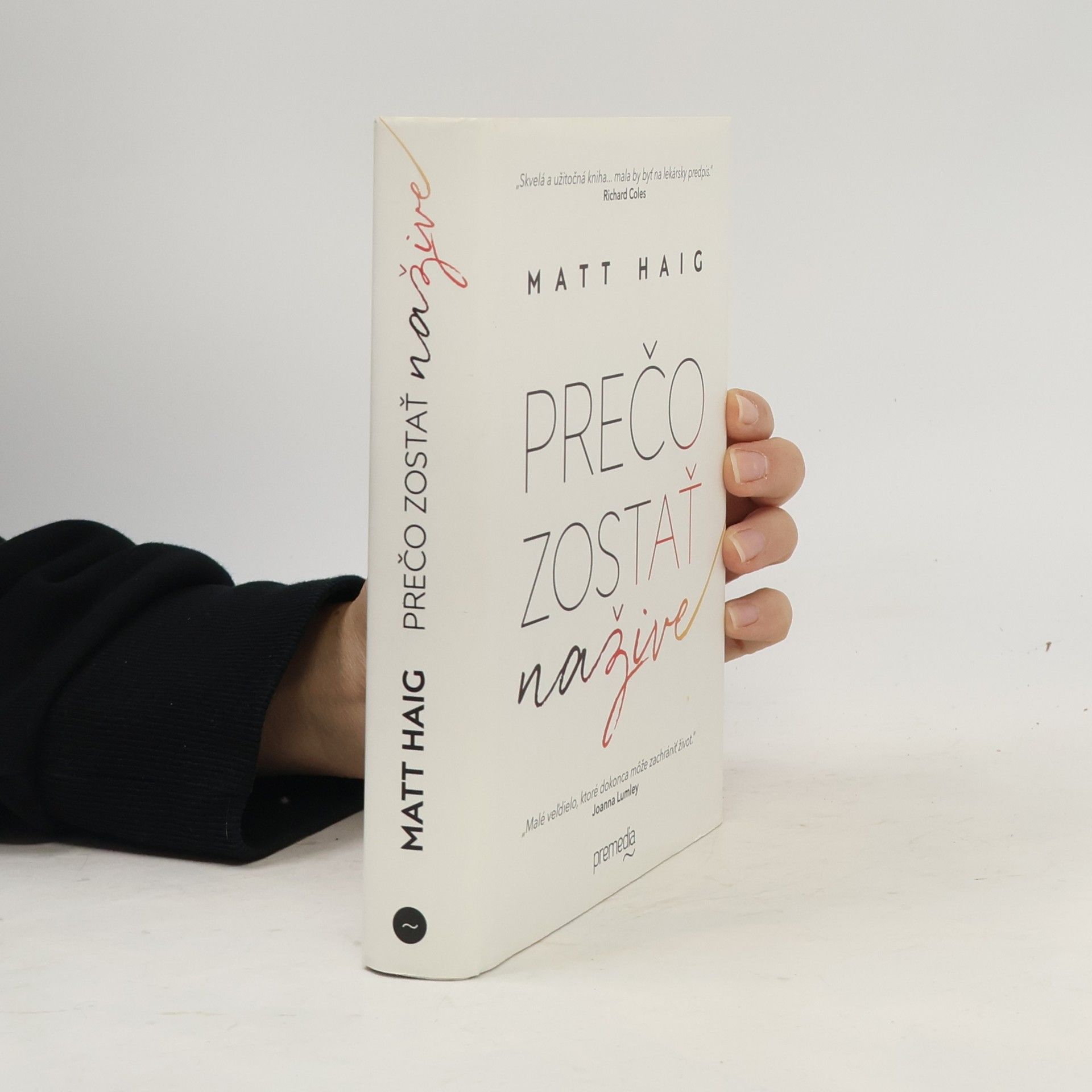 Matt Haig Prečo zostať nažive