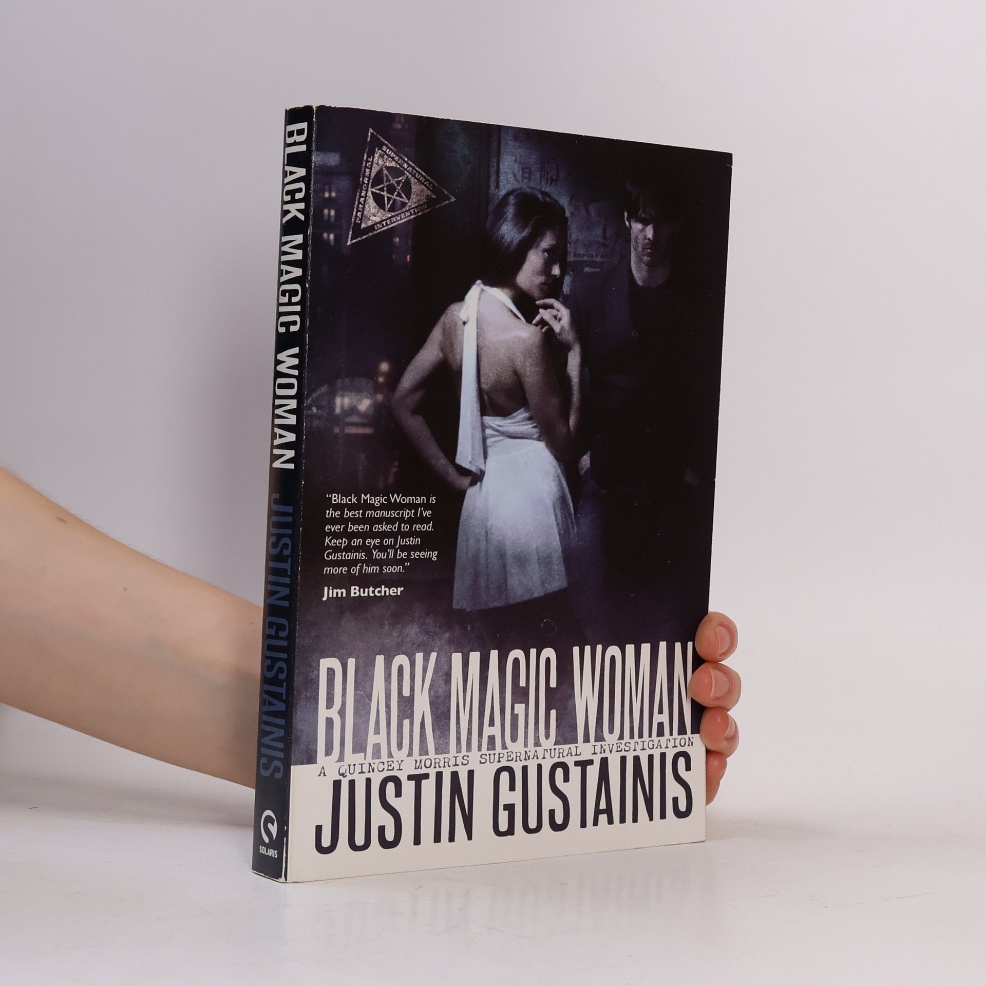 Justin Gustainis Quincey Morris Supernatural Investigation: Black Magic Woman