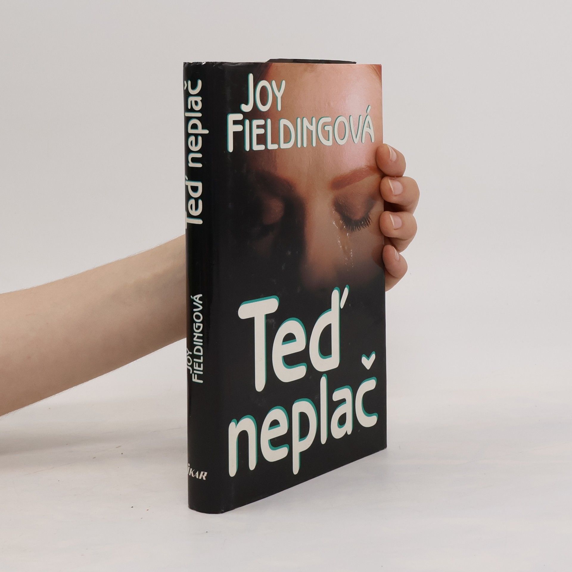 Joy Fielding Teď neplač