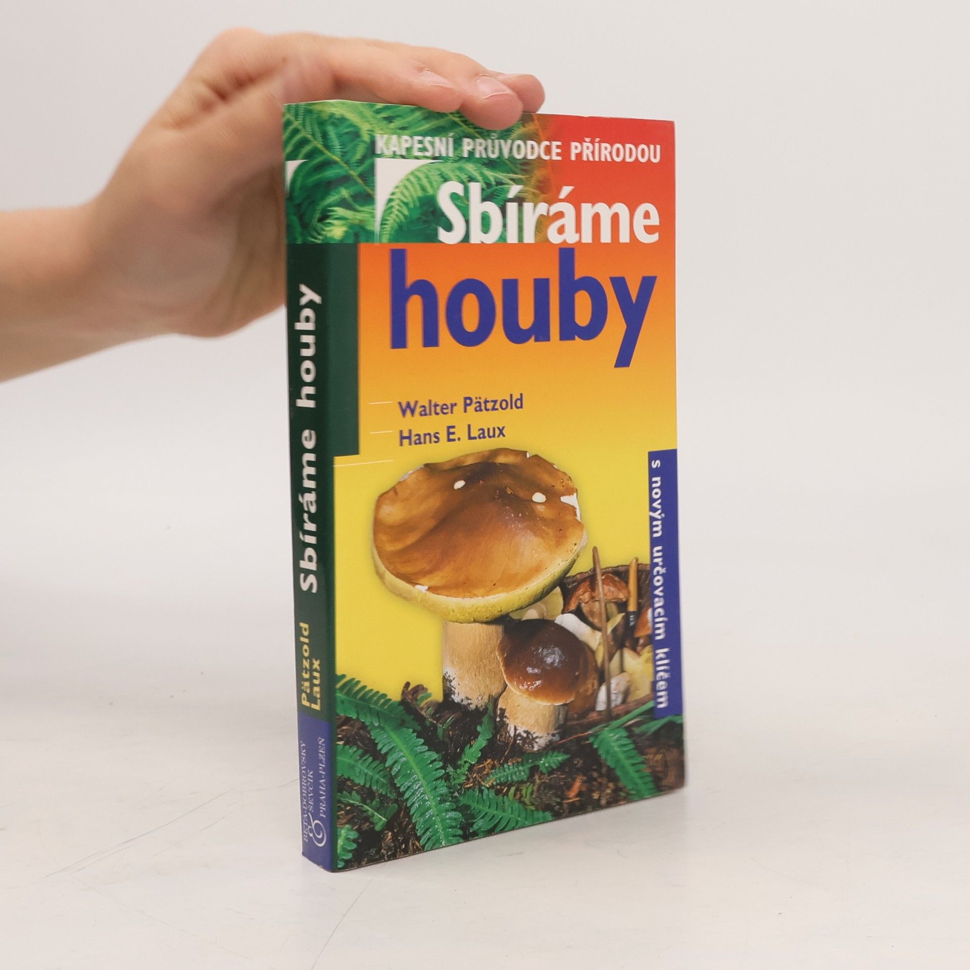Sbíráme houby - kapesní průvodce přírodou