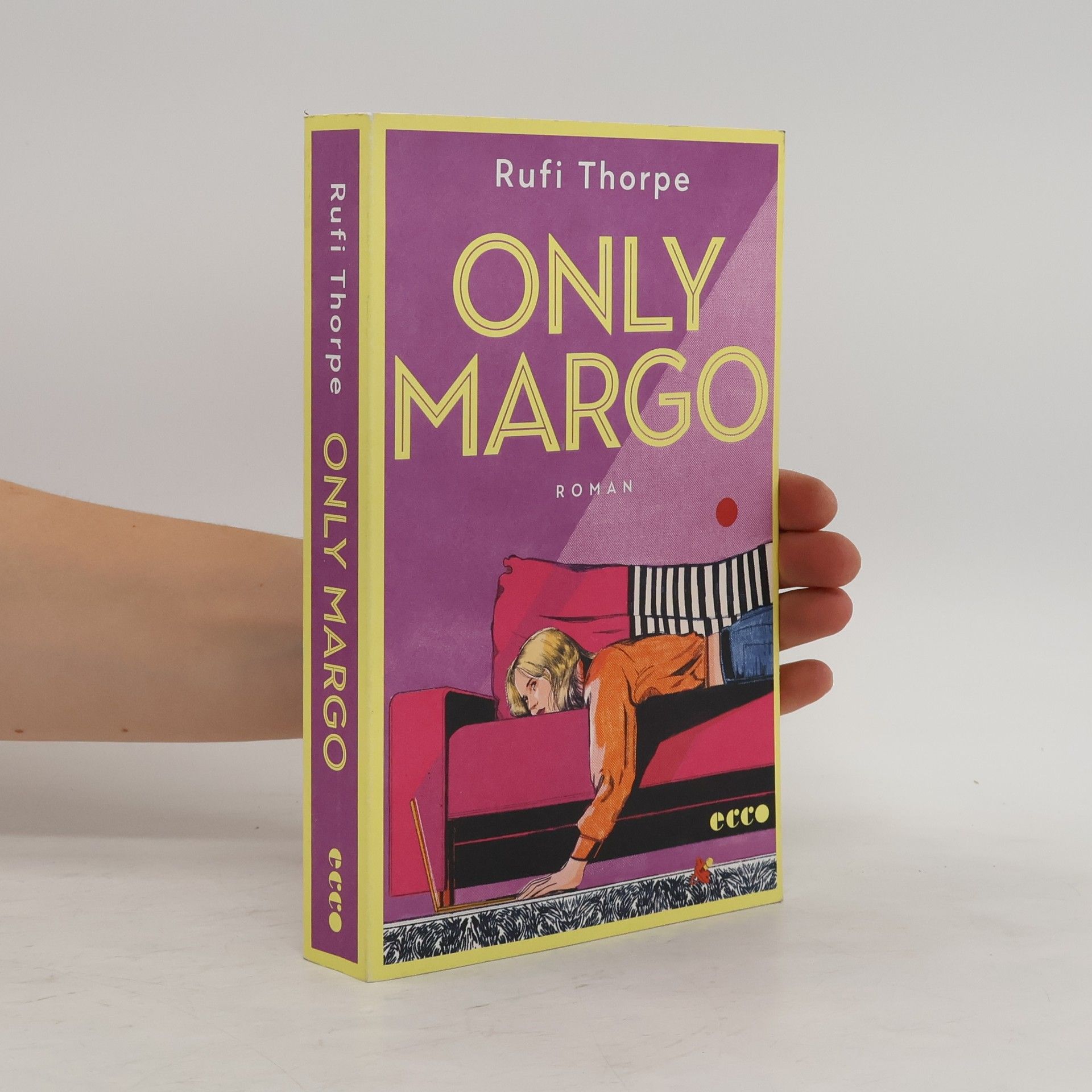 Rufi Thorpe Only Margo
