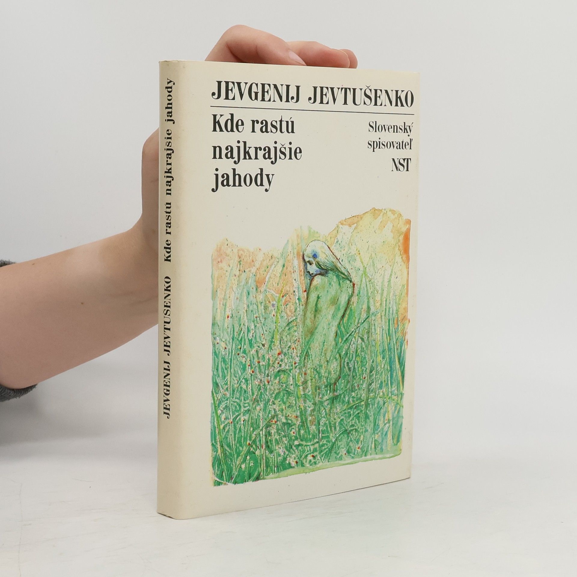 Yevgeny Yevtushenko Kde rastú najkrajšie jahody