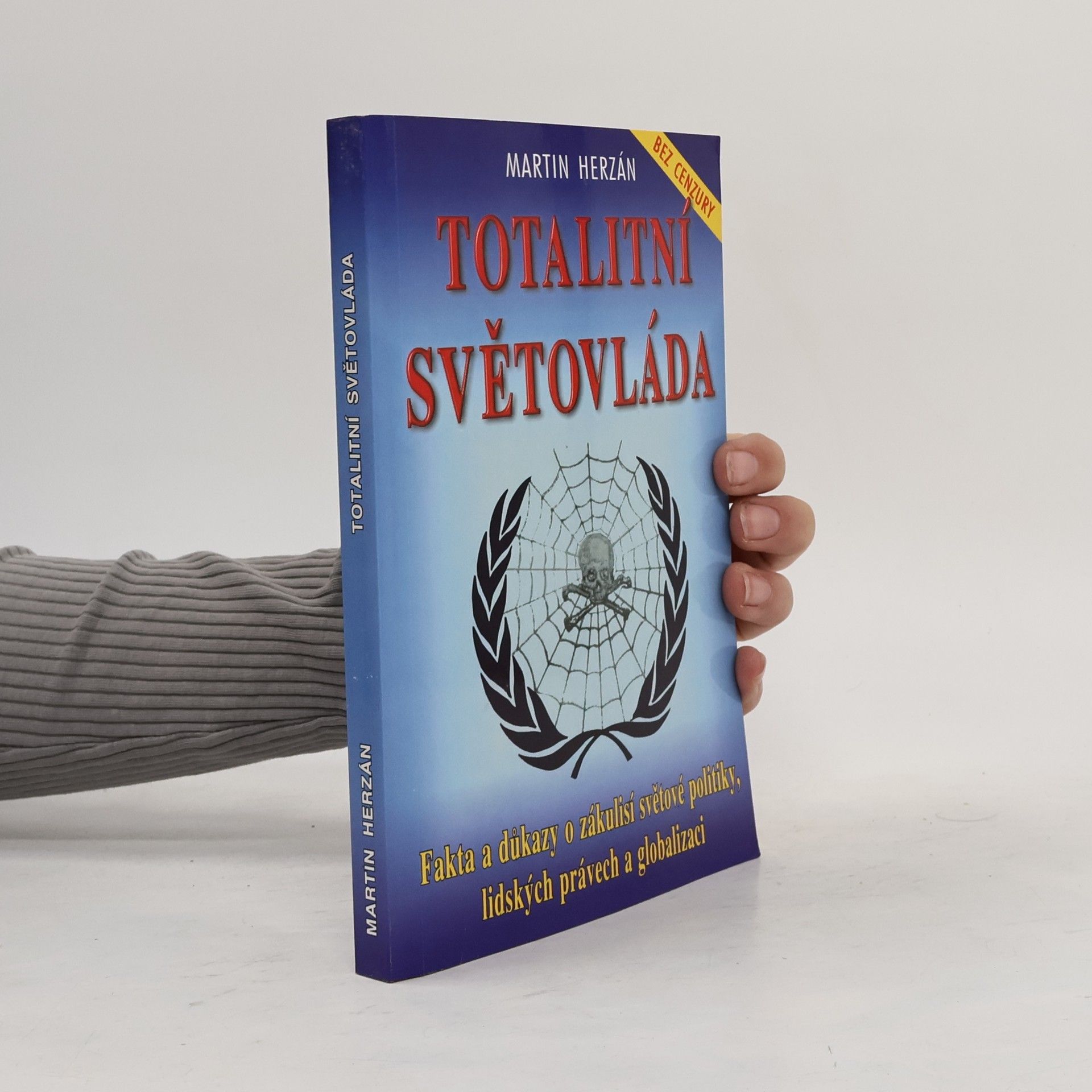 Martin Herzán Totalitní světovláda