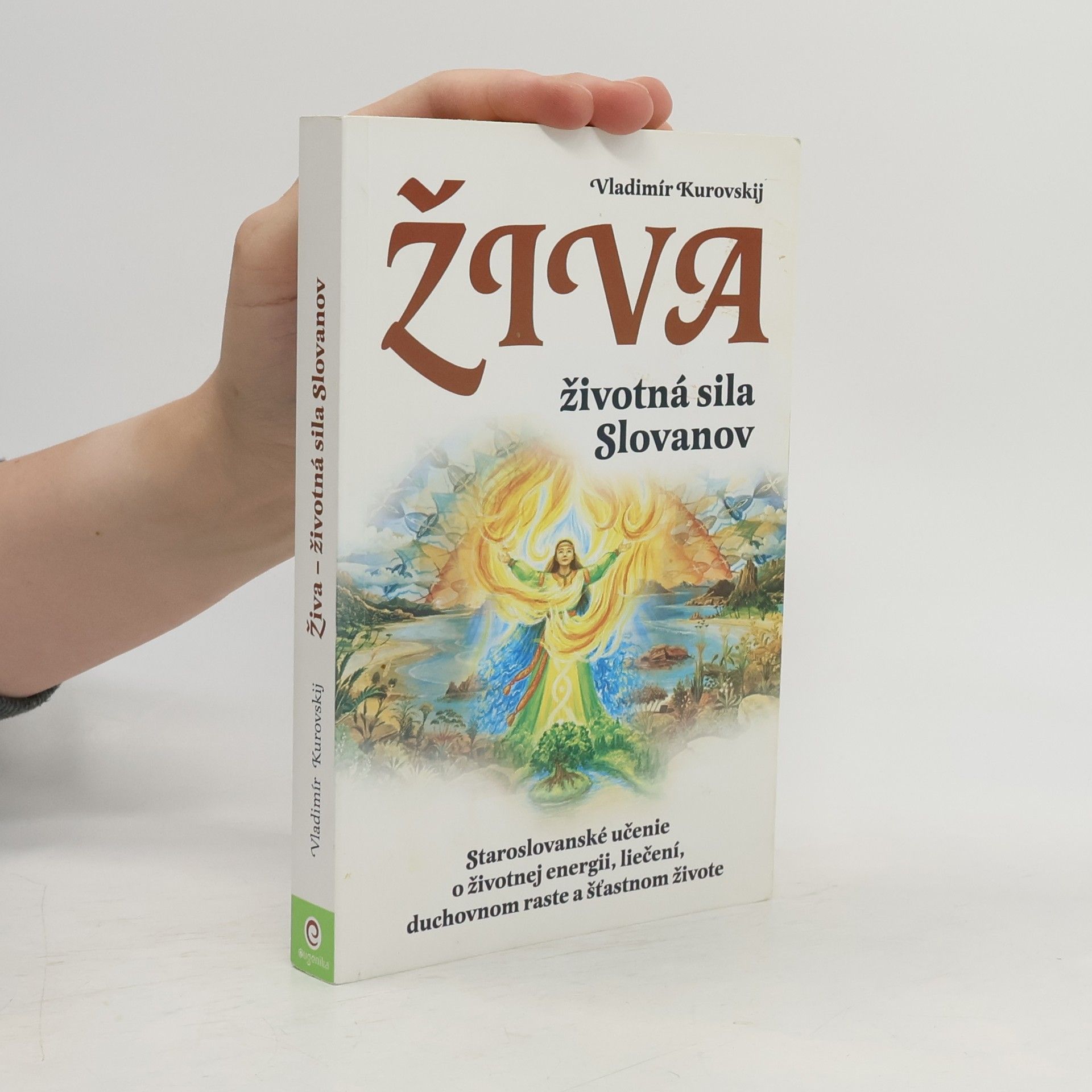Lada Kurovskaja Živa - Životná sila Slovanov