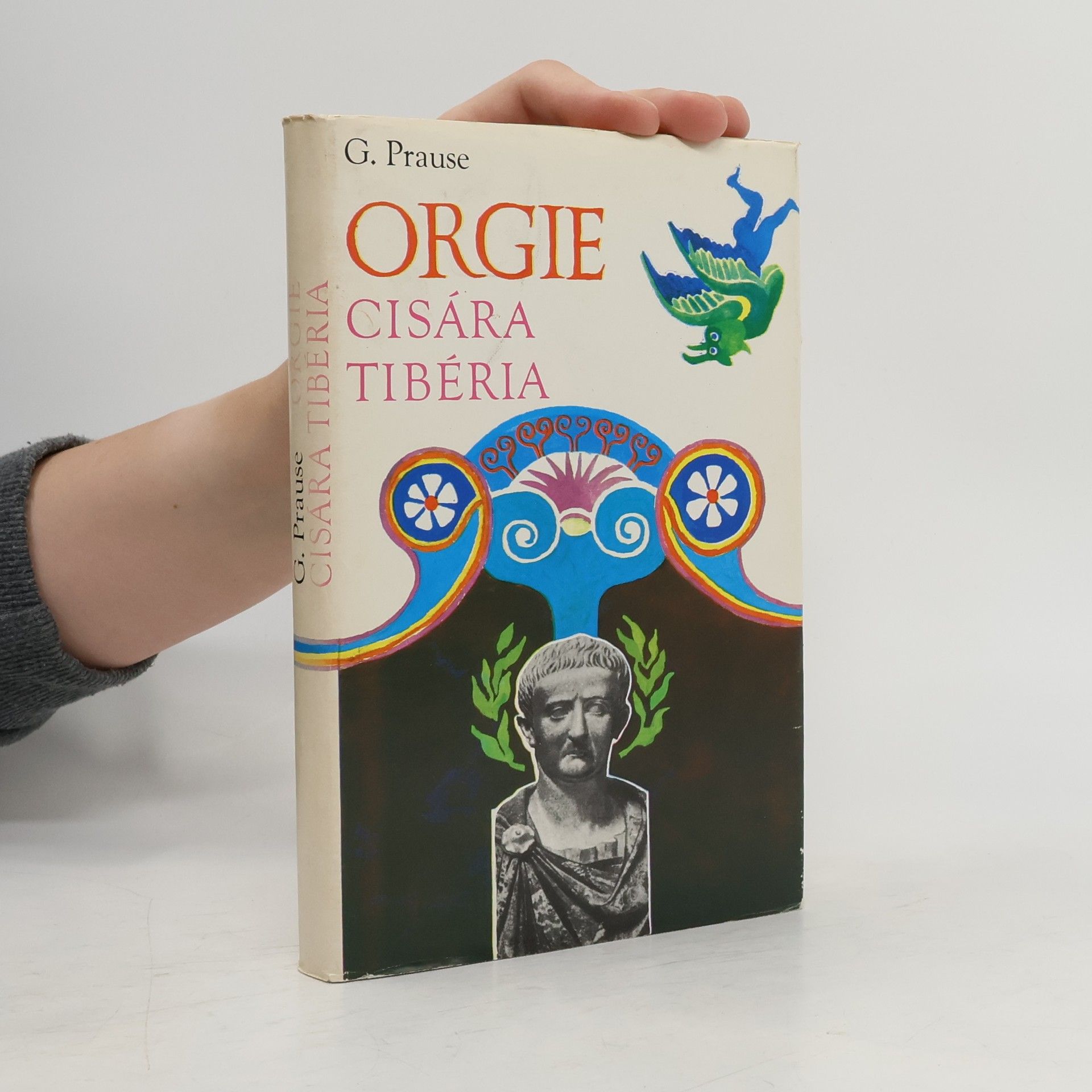 Gerhard Prause Orgie cisára Tibéria