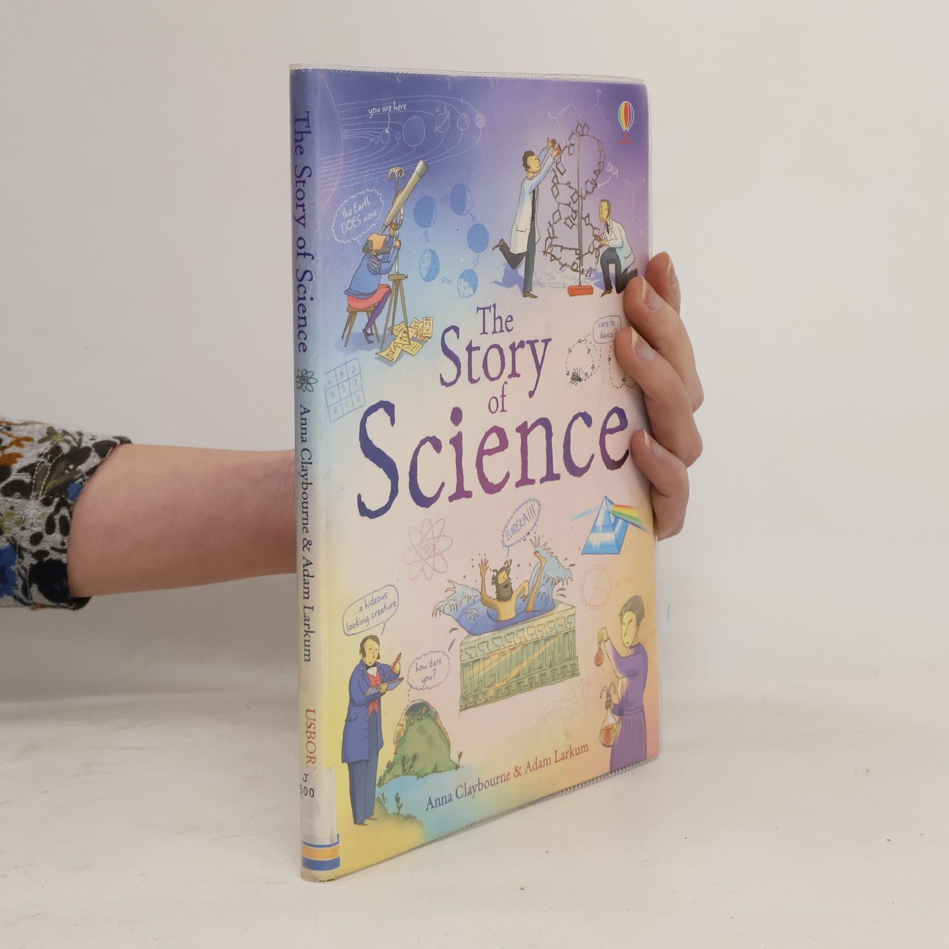 Anna Claybourne The Story of Science