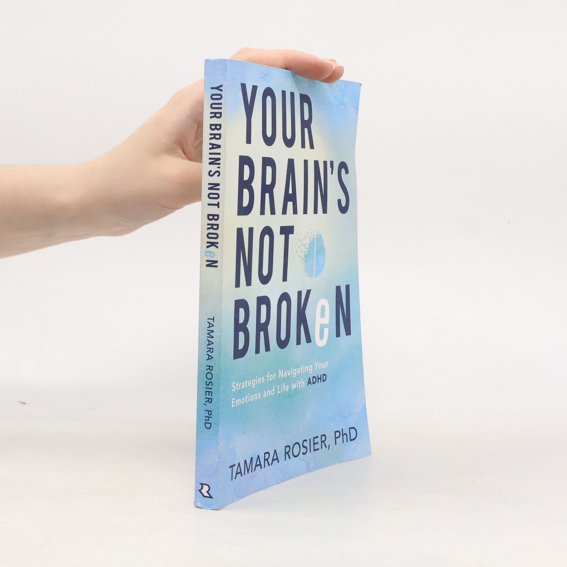 Tamara PhD Rosier Your Brain's Not Broken
