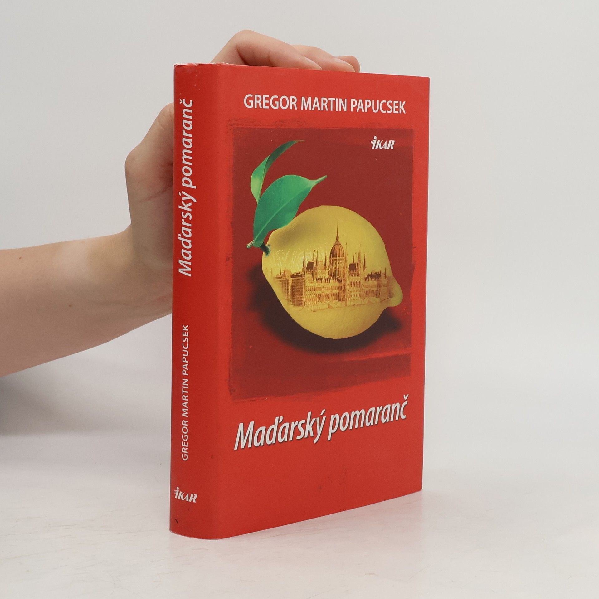 Gregor Martin Papucsek Maďarský pomaranč