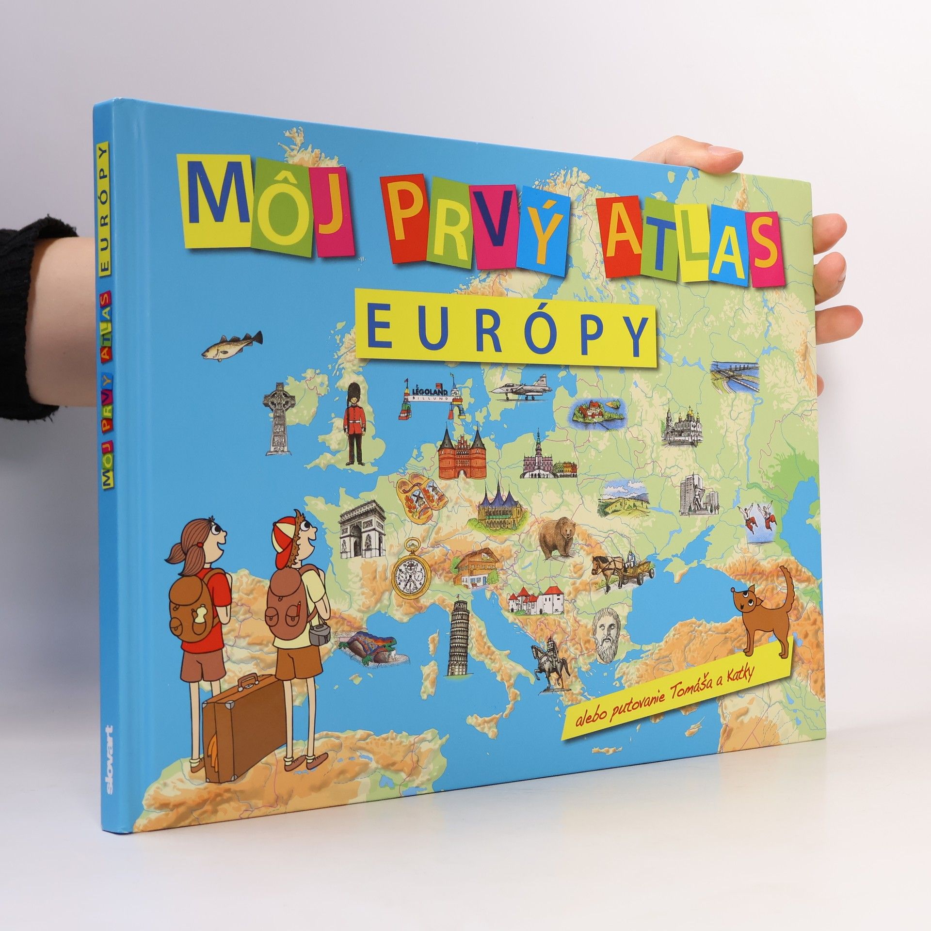 Vít Štěpánek Môj prvý atlas Európy alebo Putovanie Tomáša a Katky