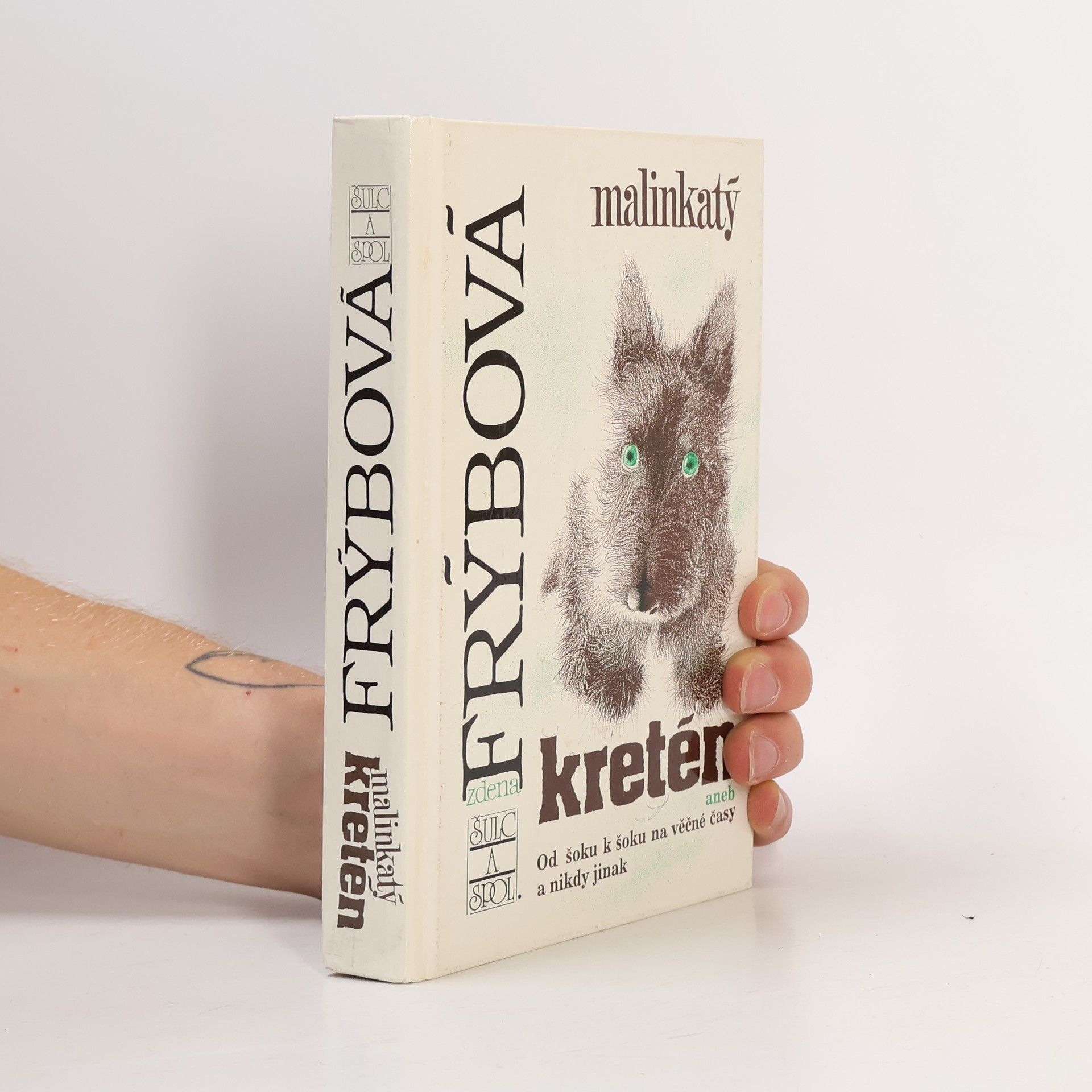 Zdena Frýbová Malinkatý kretén