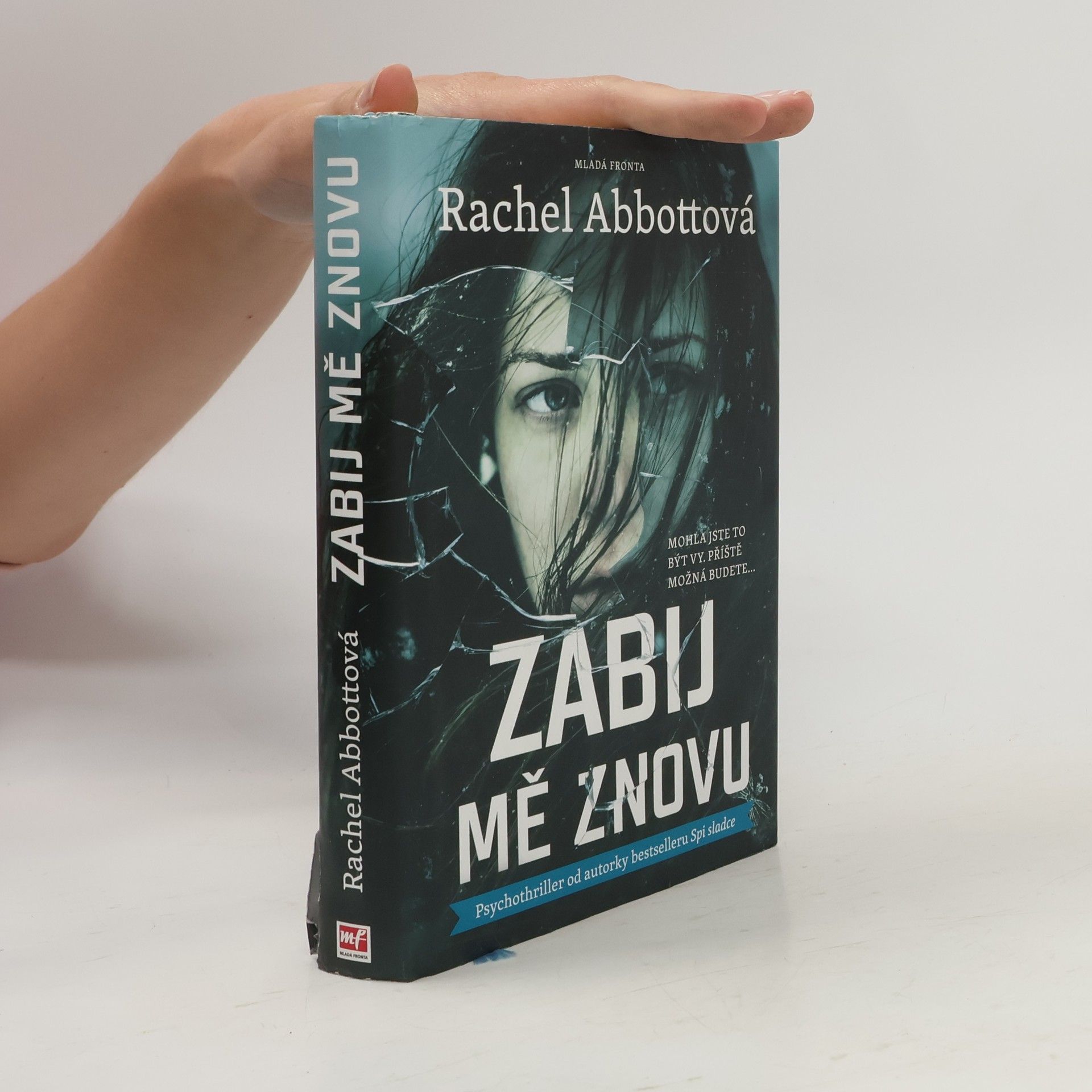 Rachel Abbott Zabij mě znovu
