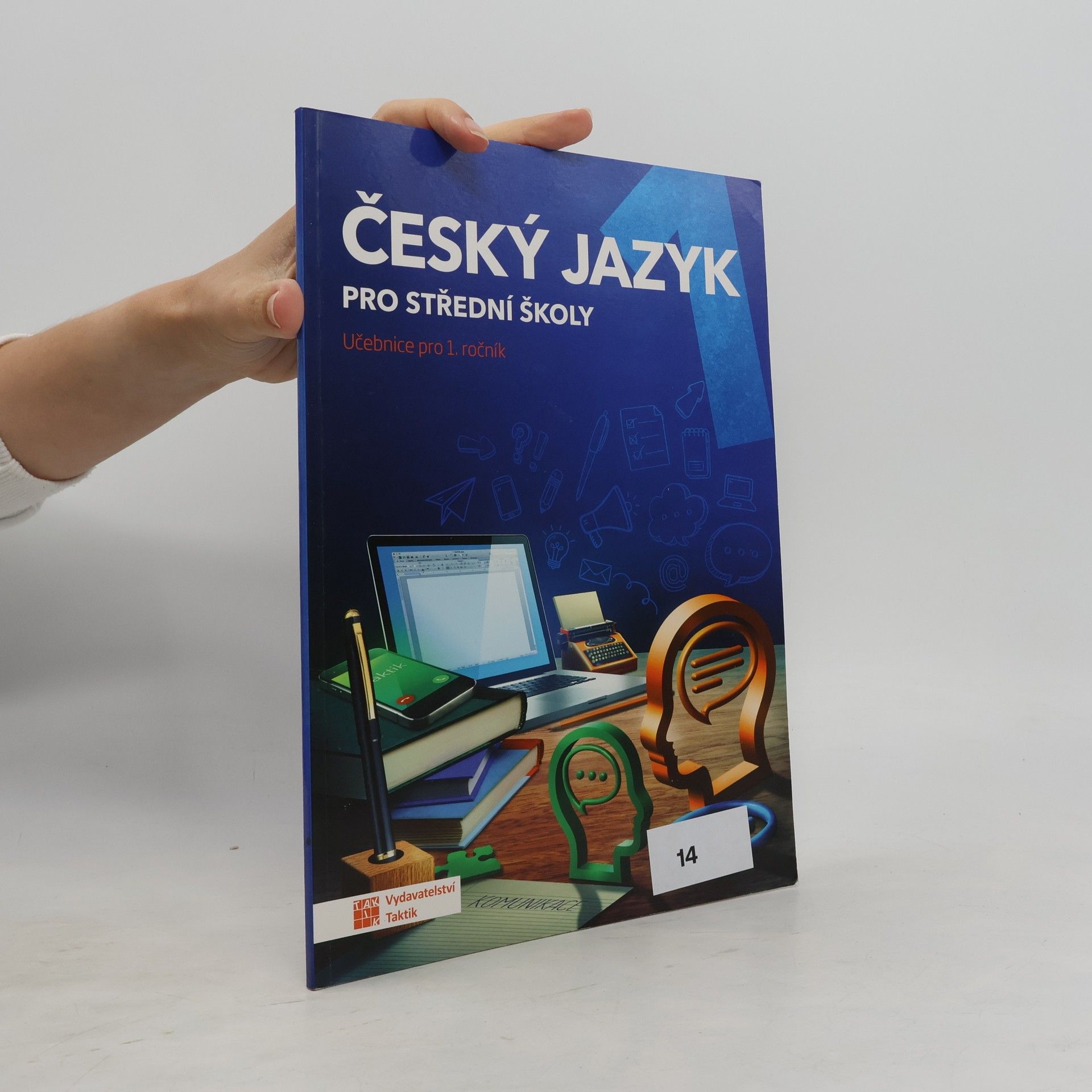Jaroslav Kalužík Český jazyk pro střední školy. Učebnice pro 1. ročník