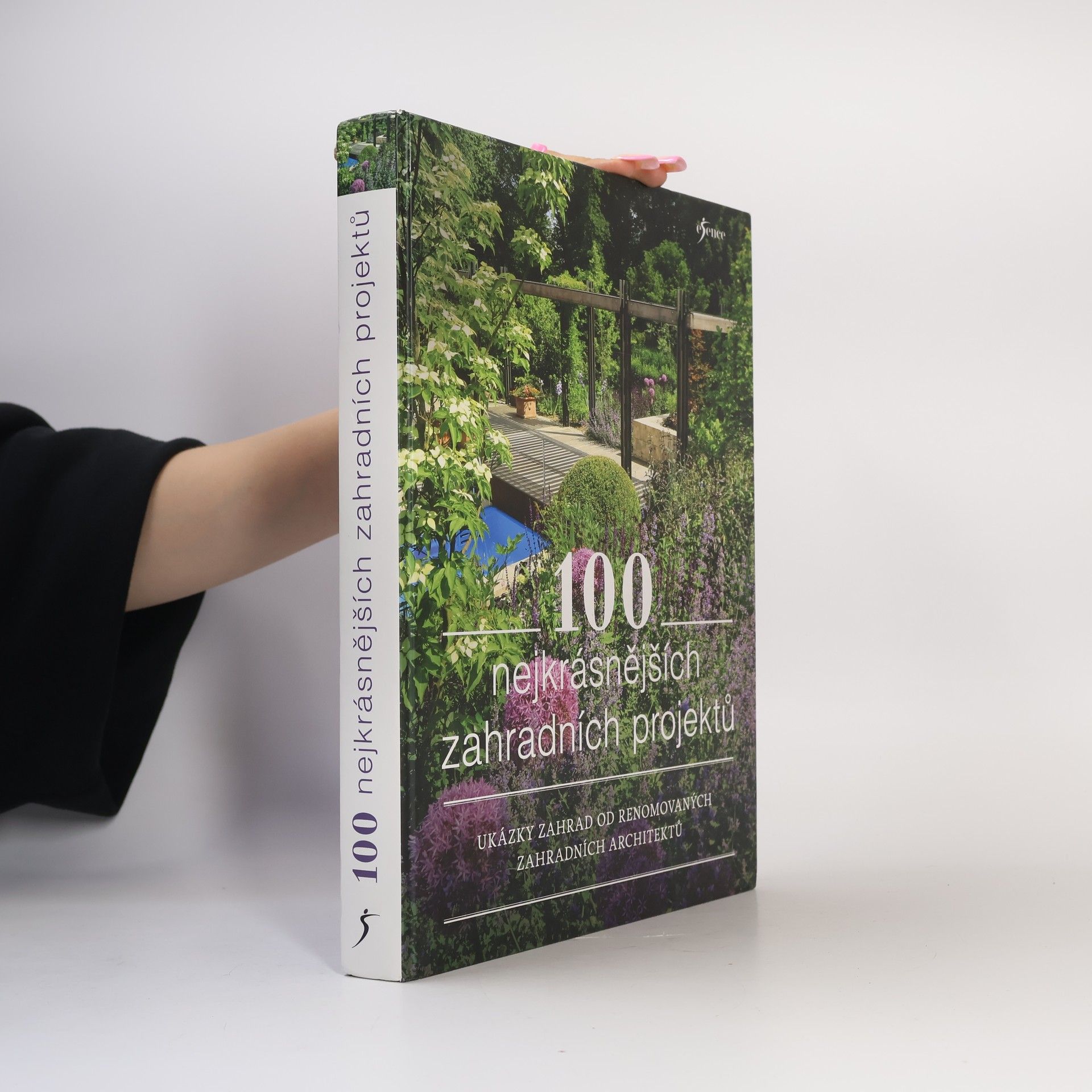 Autorenkollektiv 100 nejkrásnějších zahradních projektů