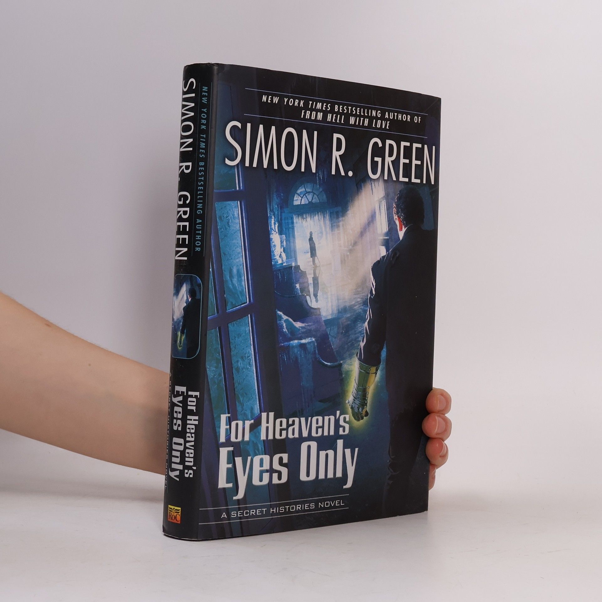 Simon Richard Green Secret Histories - 5: For Heaven's Eyes Only