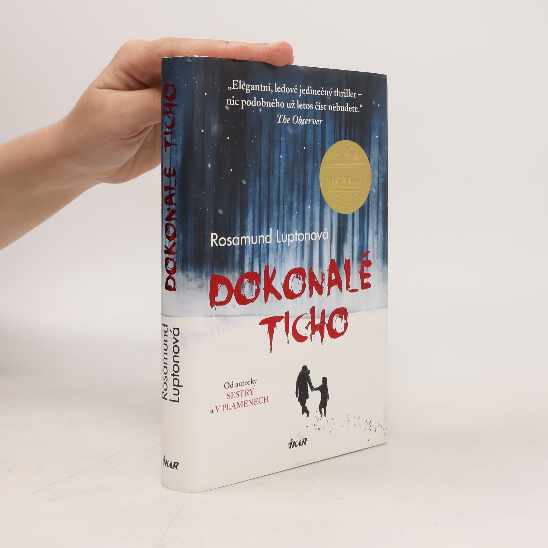 Rosamund Lupton Dokonalé ticho