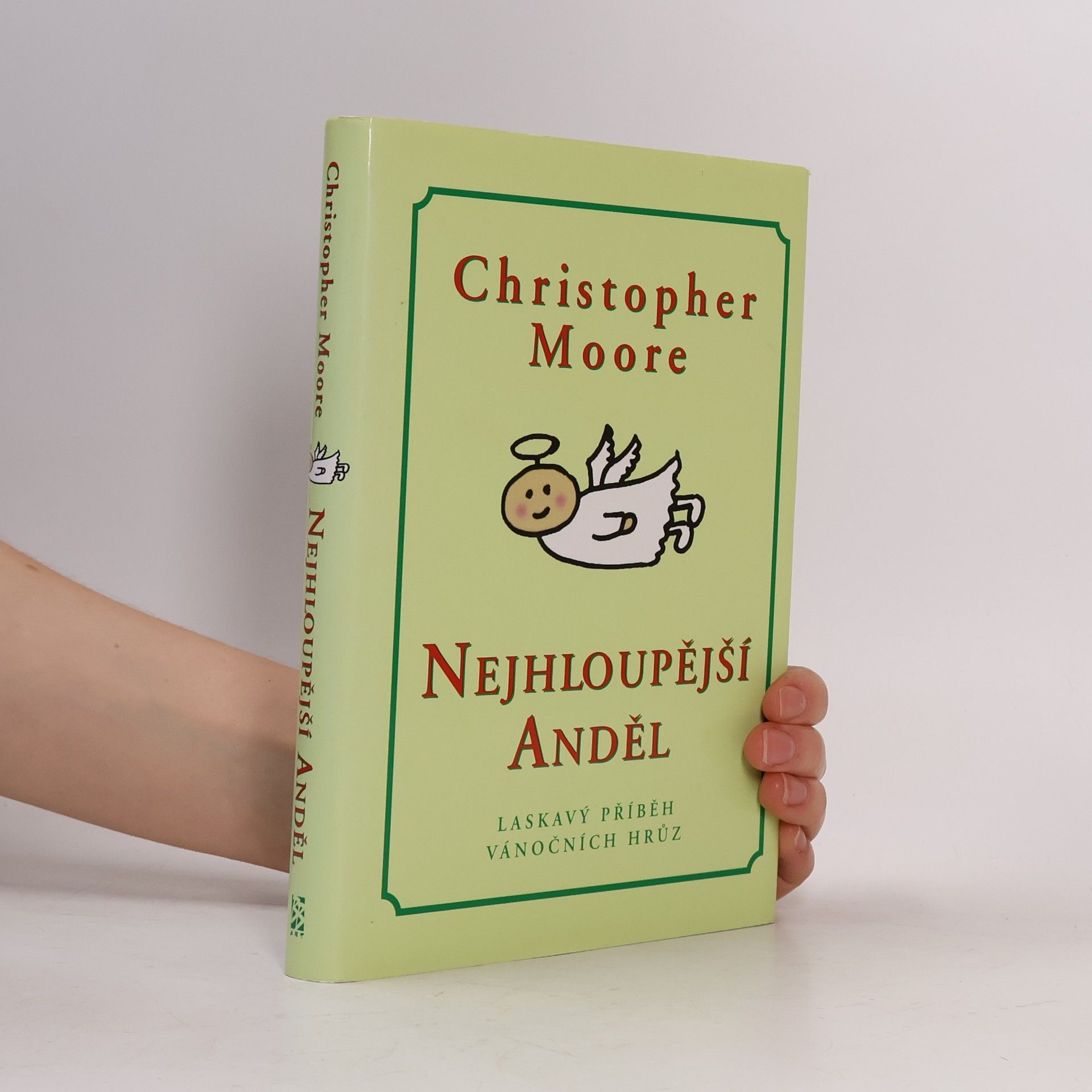 Christopher Moore Nejhloupější anděl