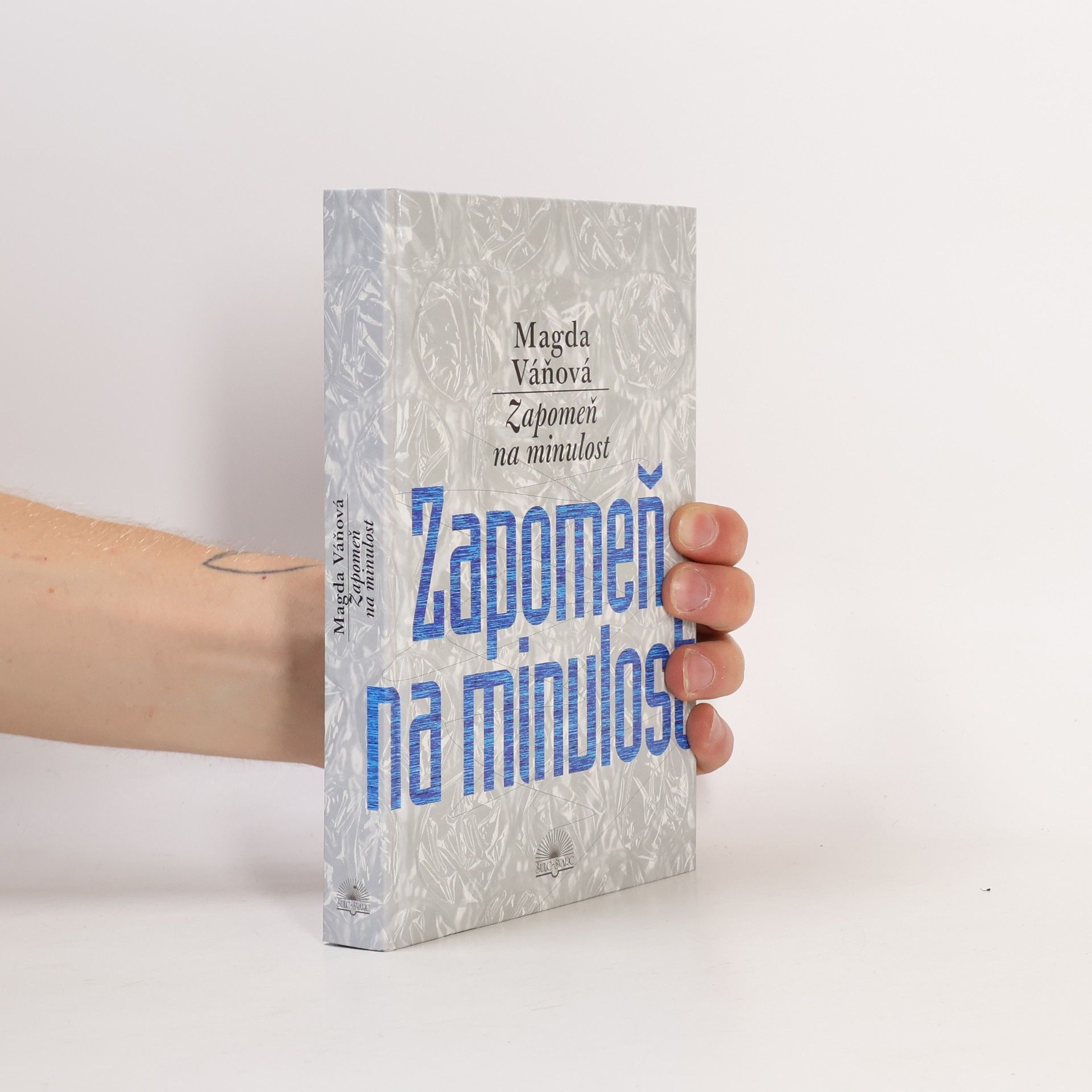 Váňová Magda Zapomeň na minulost