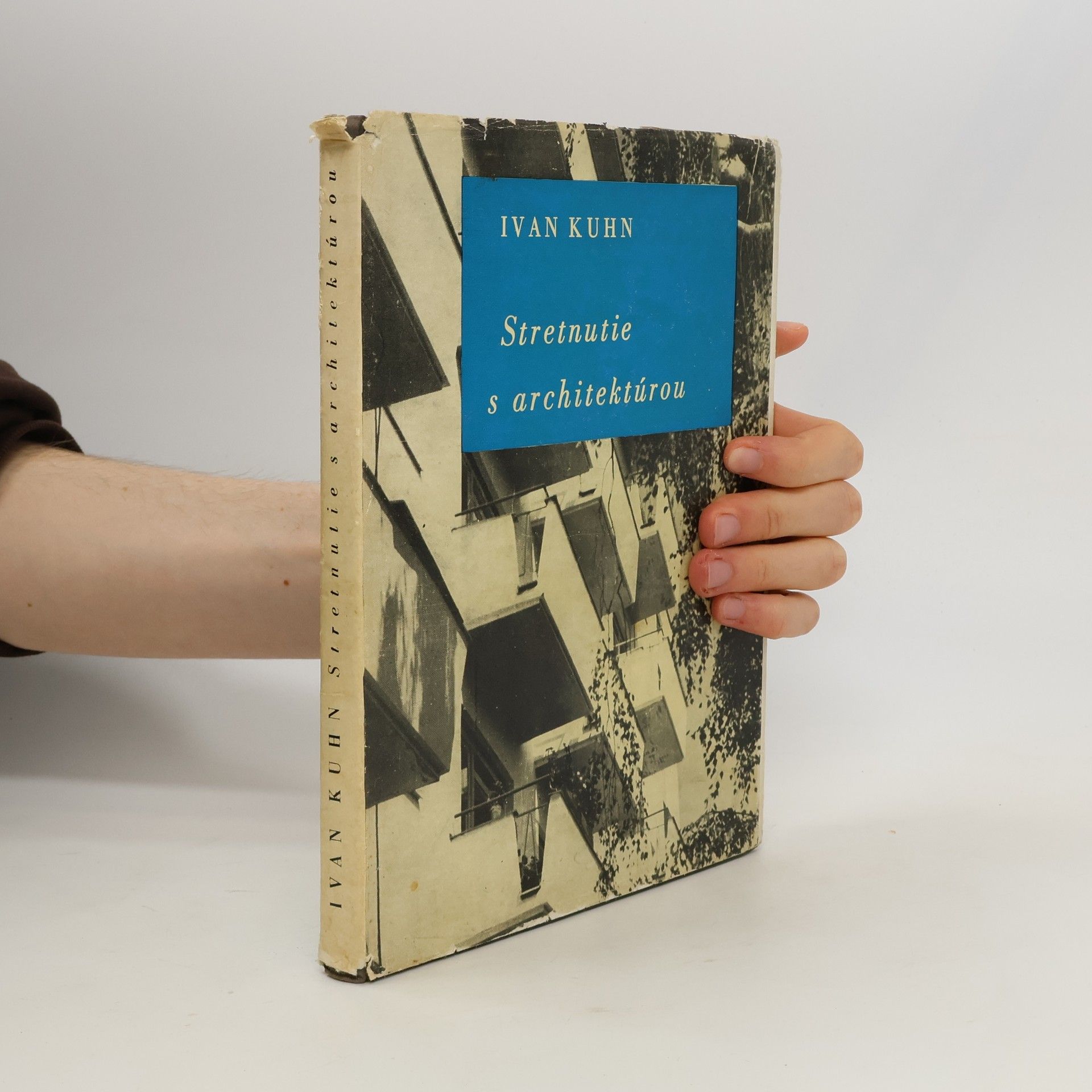 Ivan Kuhn Stretnutie s architektúrou