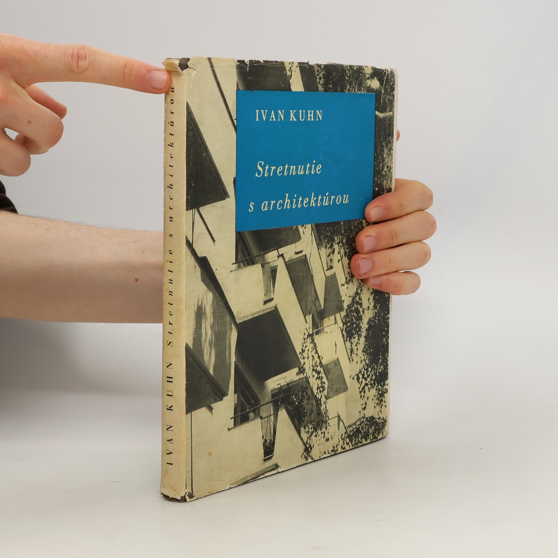 Ivan Kuhn Stretnutie s architektúrou