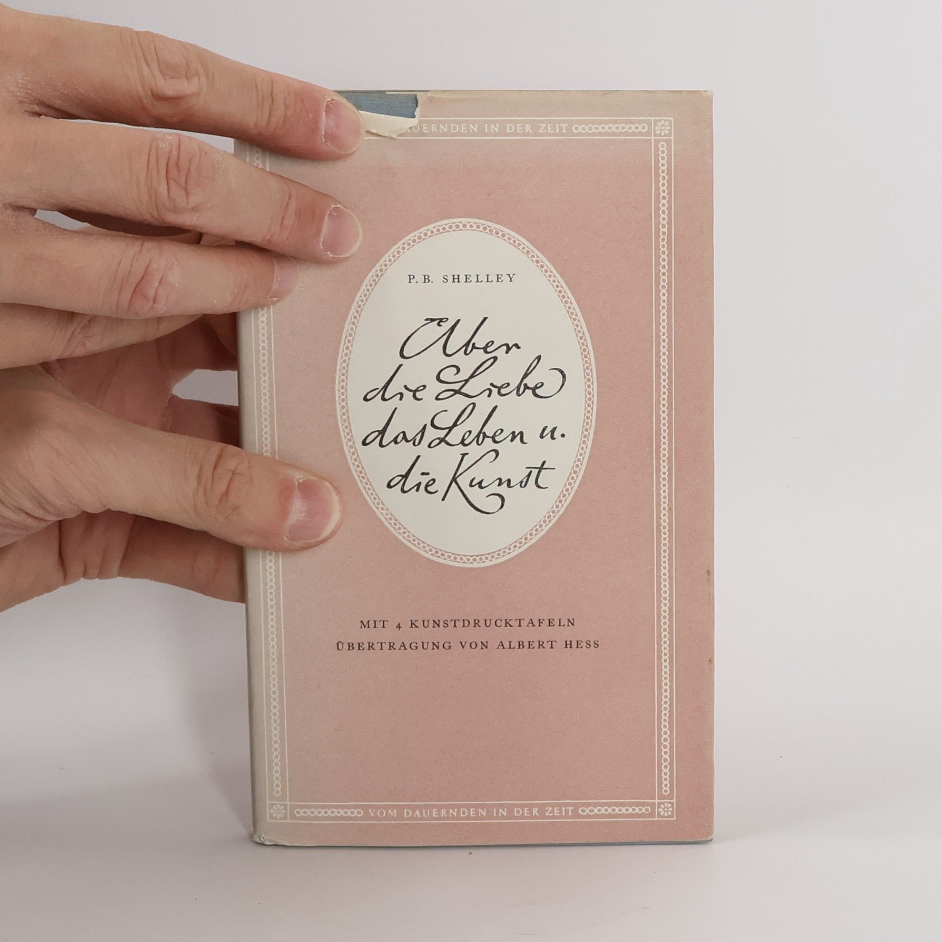 Percy Bysshe Shelley Über die Liebe, das Leben u. die Kunst