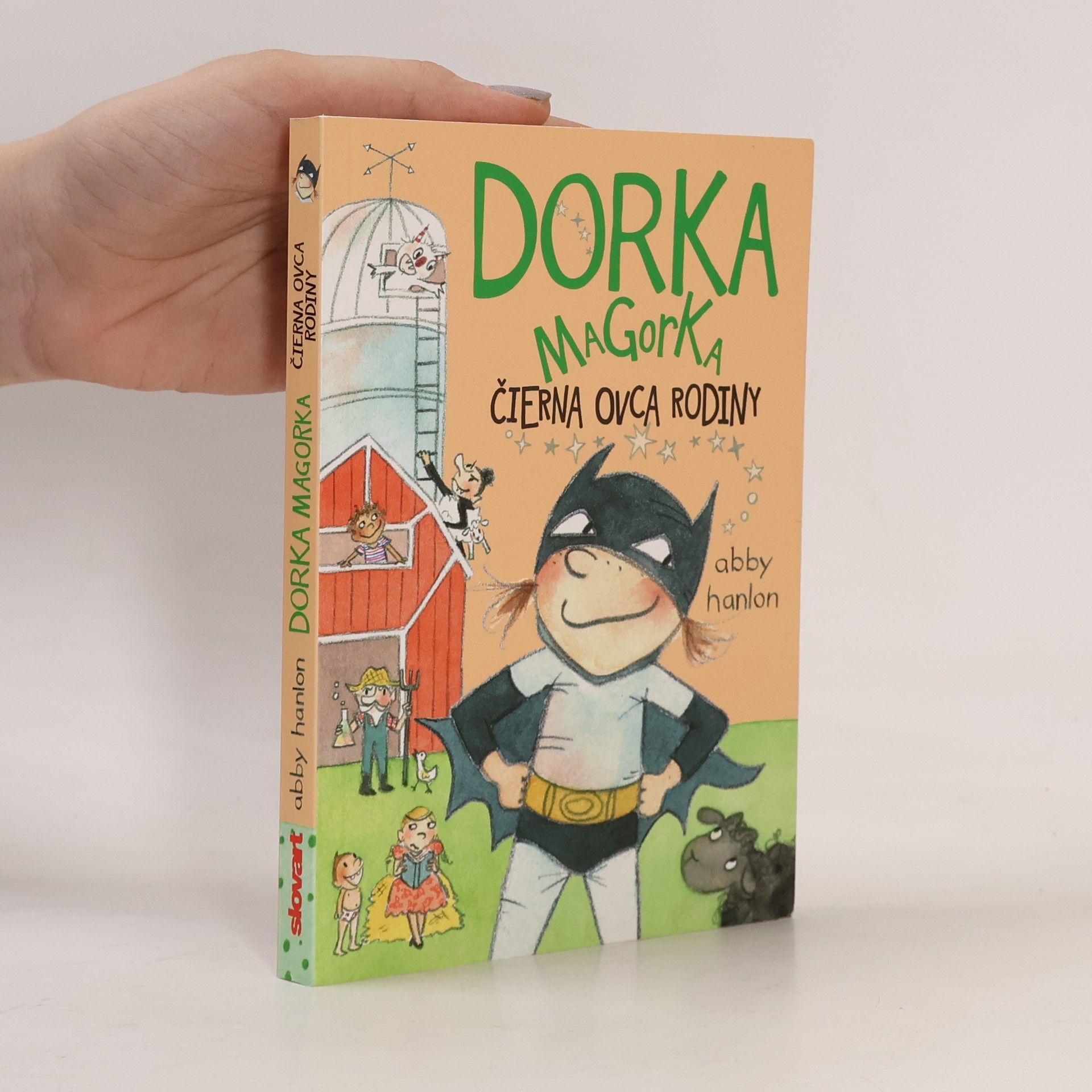 Abby Hanlon Dorka Magorka, čierna ovca rodiny
