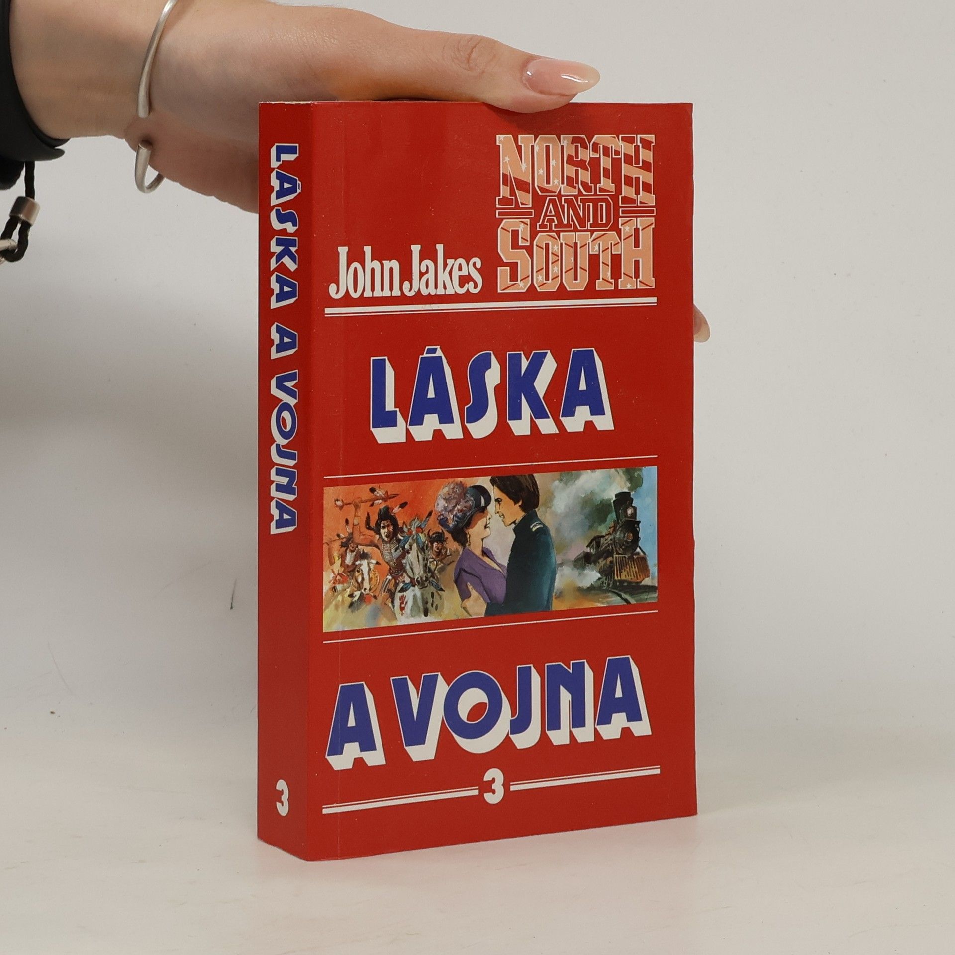 John Jakes Láska a vojna 3
