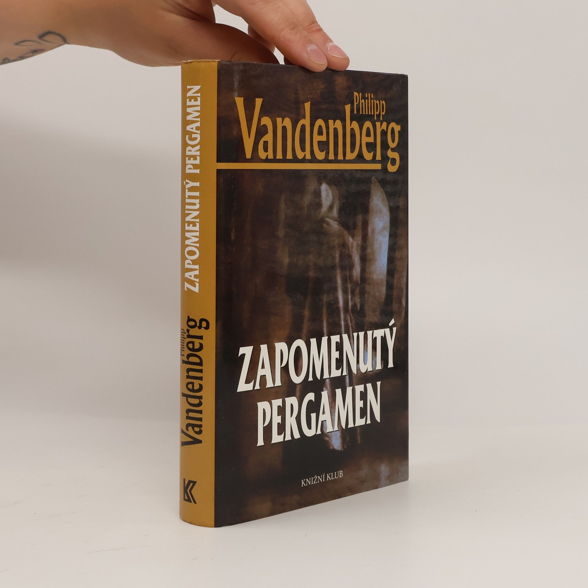 Philipp Vandenberg Zapomenutý pergamen