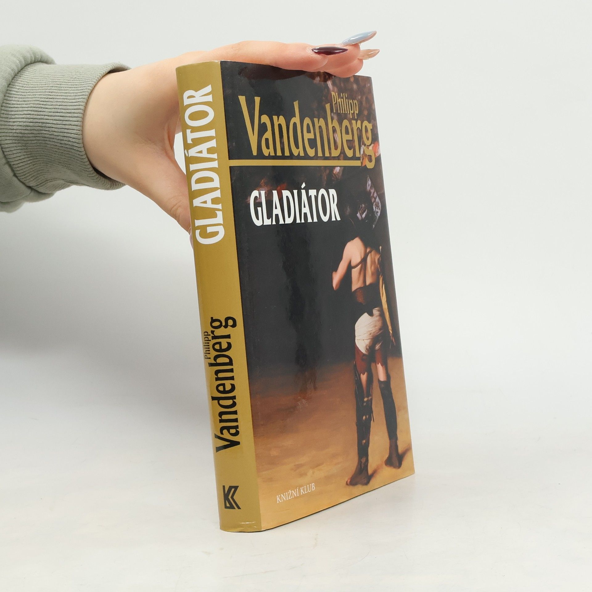 Philipp Vandenberg Gladiátor