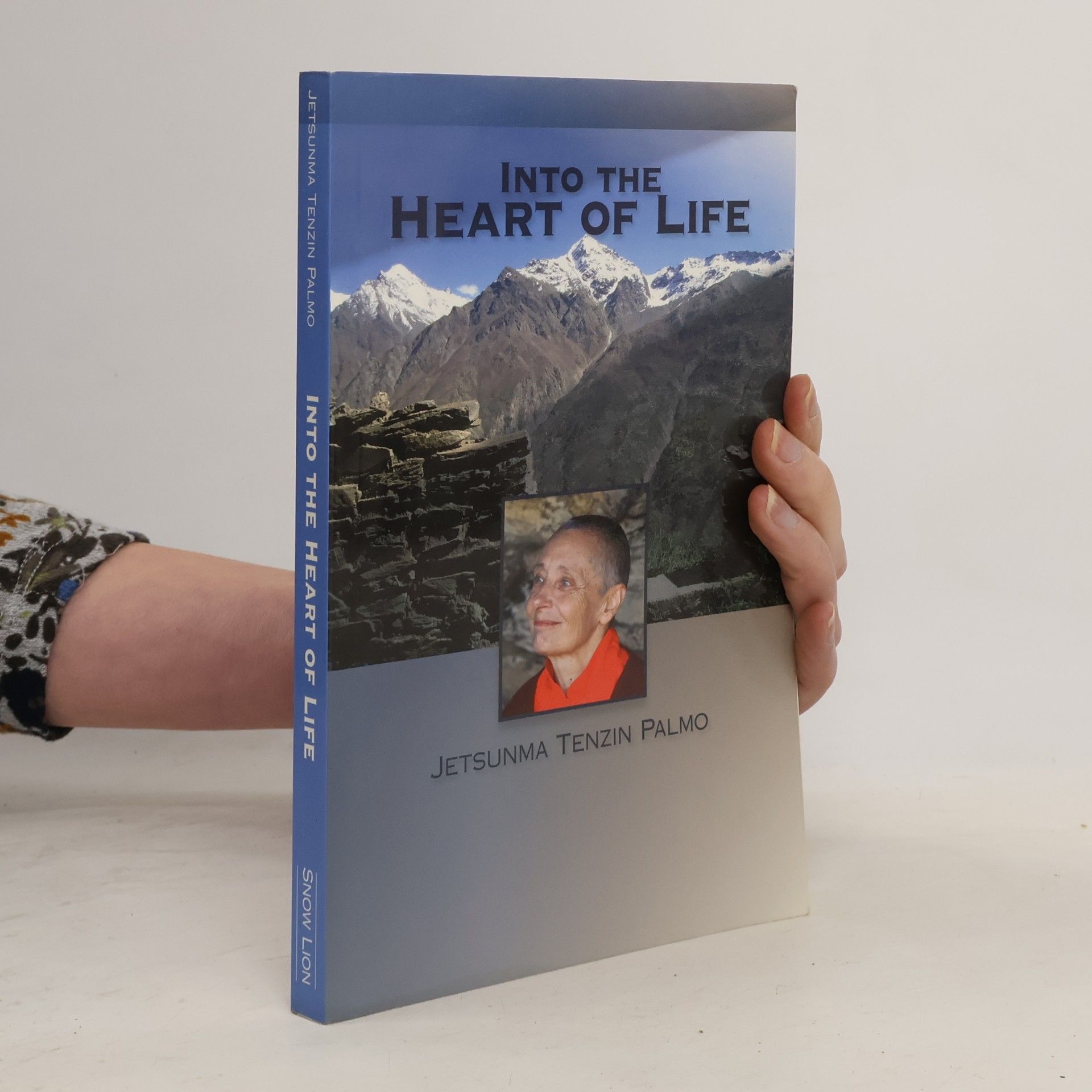 Ani Tenzin Palmo Into the Heart of Life