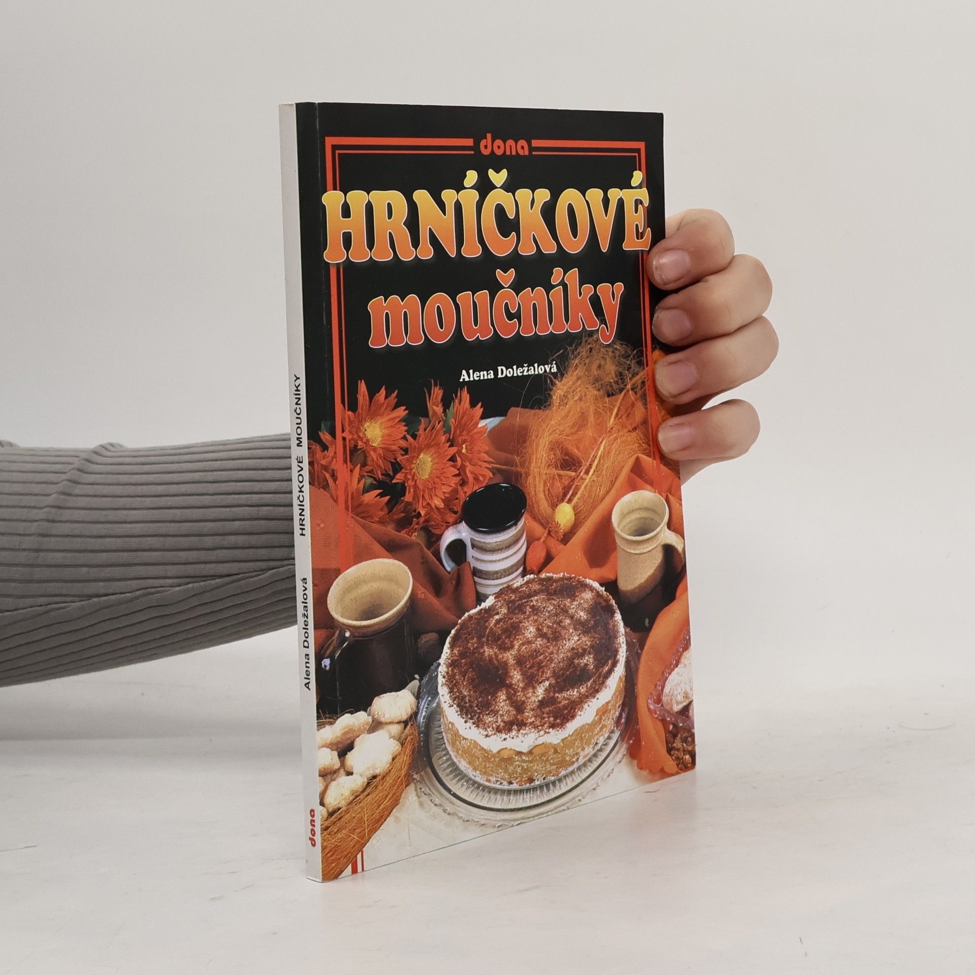 Alena Doležalová Hrníčkové moučníky