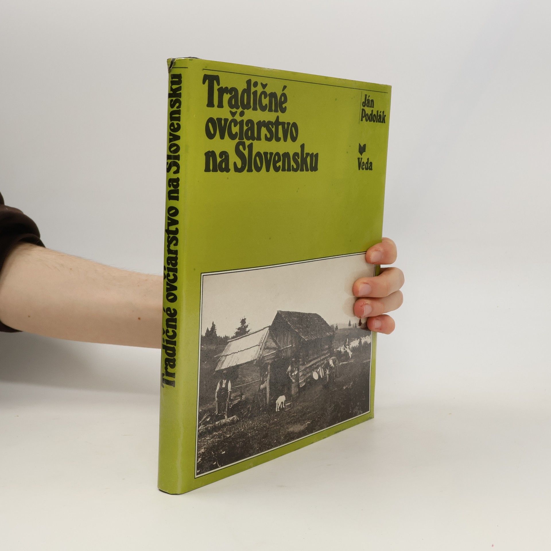 Ján Podolák Tradičné ovčiarstvo na Slovensku