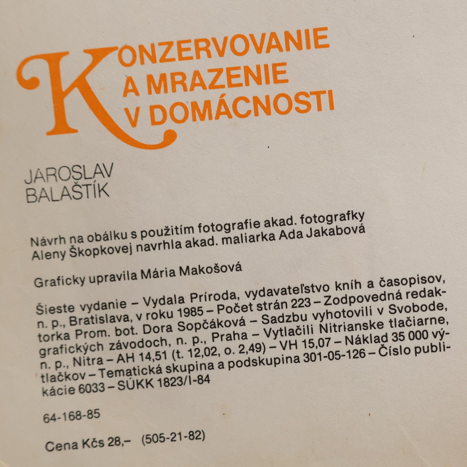Jaroslav Balaštík Konzervovanie a mrazenie v domácnosti