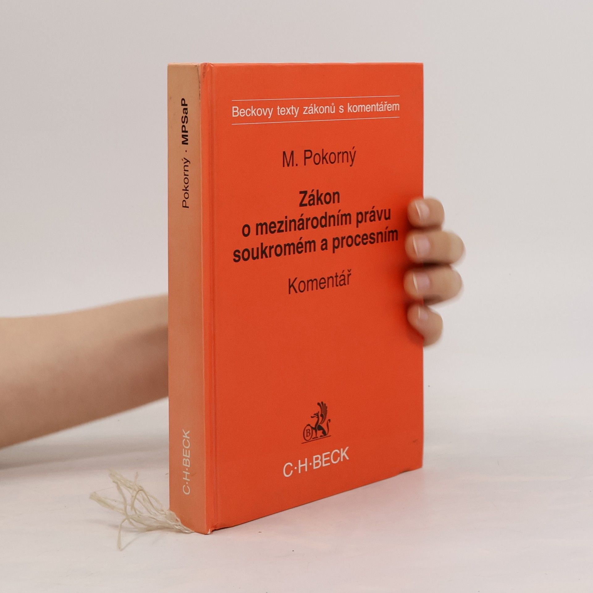 Milan Pokorný Zákon o mezinárodním právu soukromém a procesním. Komentář