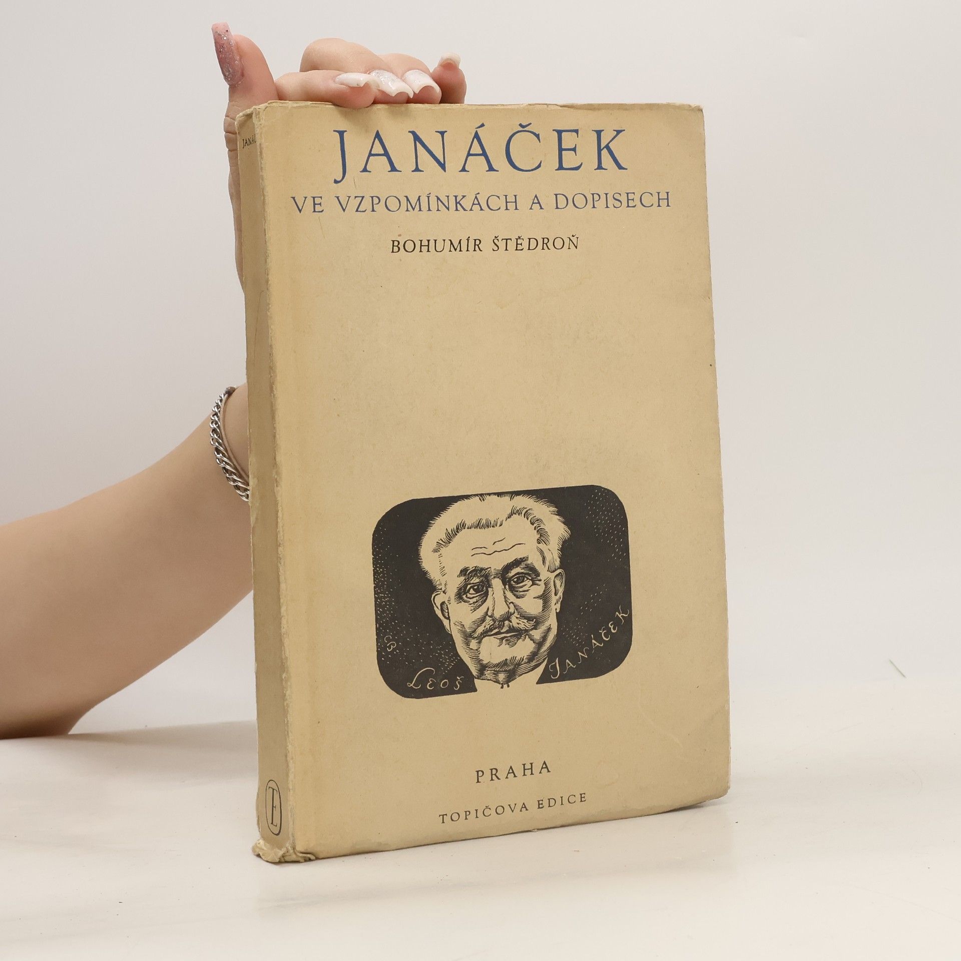 Janáček ve vzpomínkách a dopisech