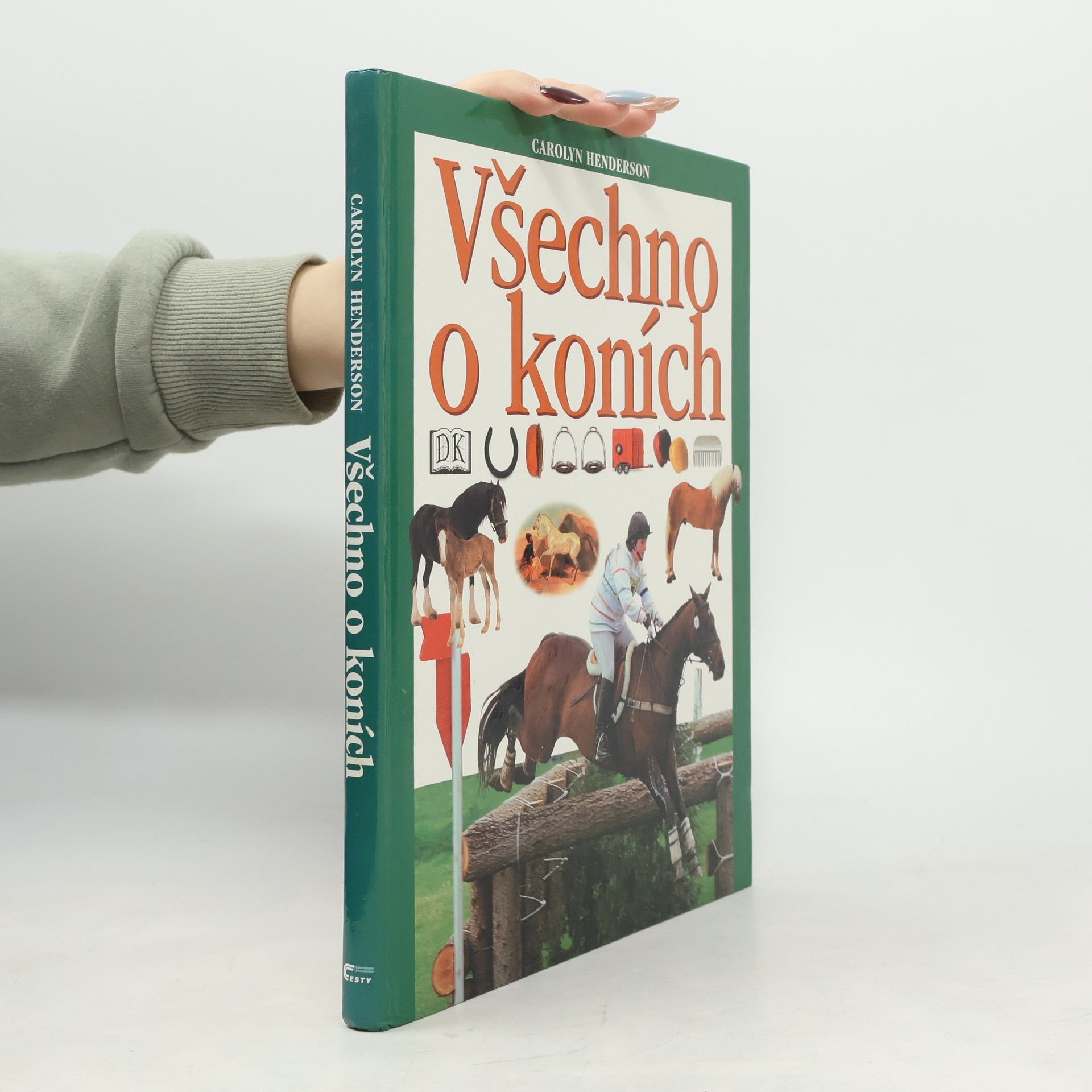 Carolyn Henderson Všechno o koních