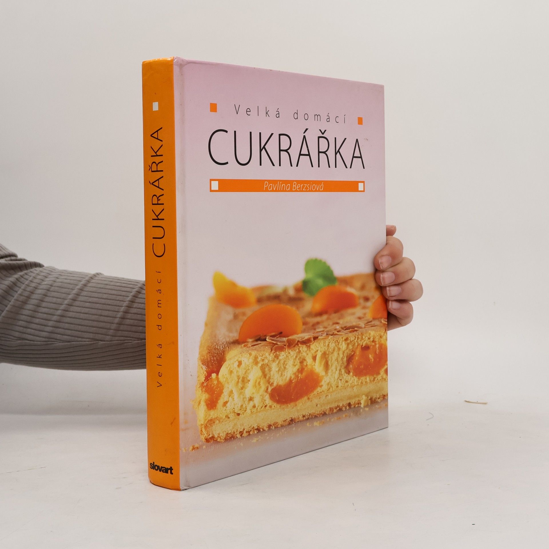 Pavlína Berzsiová Velká domácí cukrářka