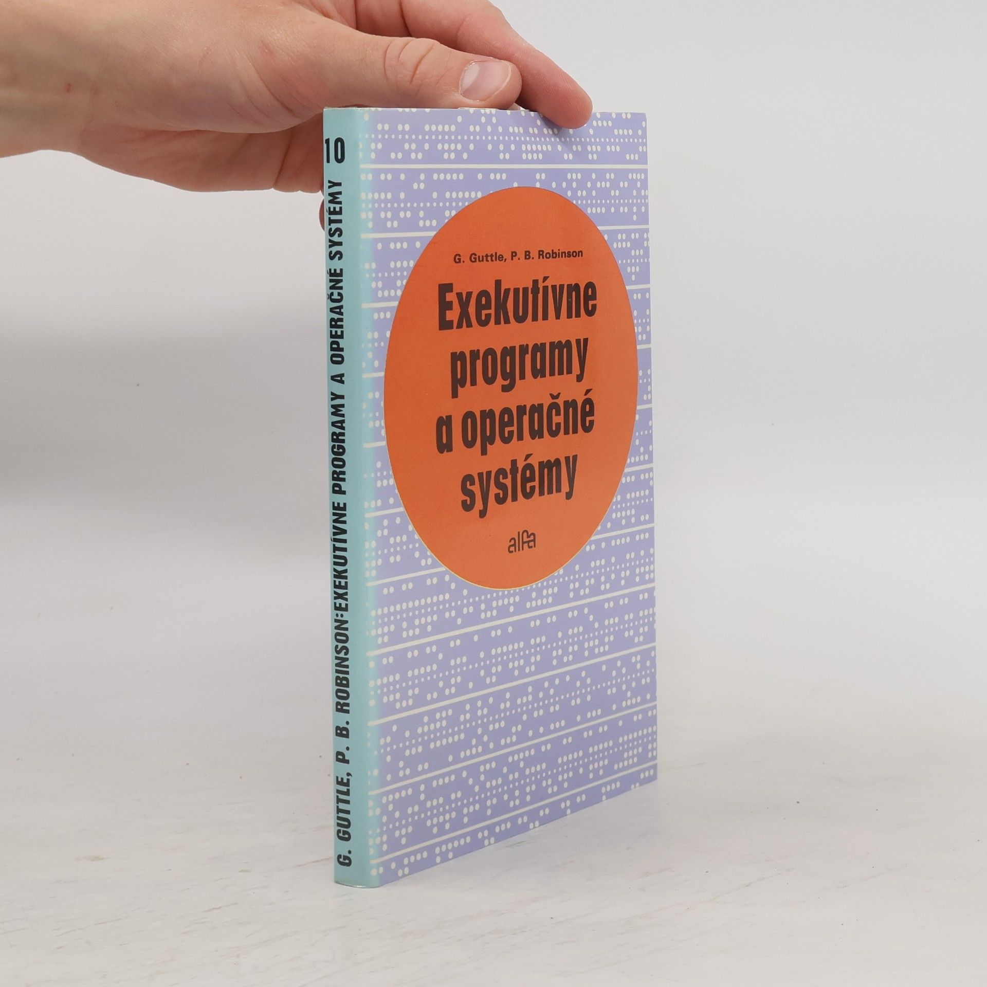 P. B. Robinson Exekutívne programy a operačné systémy