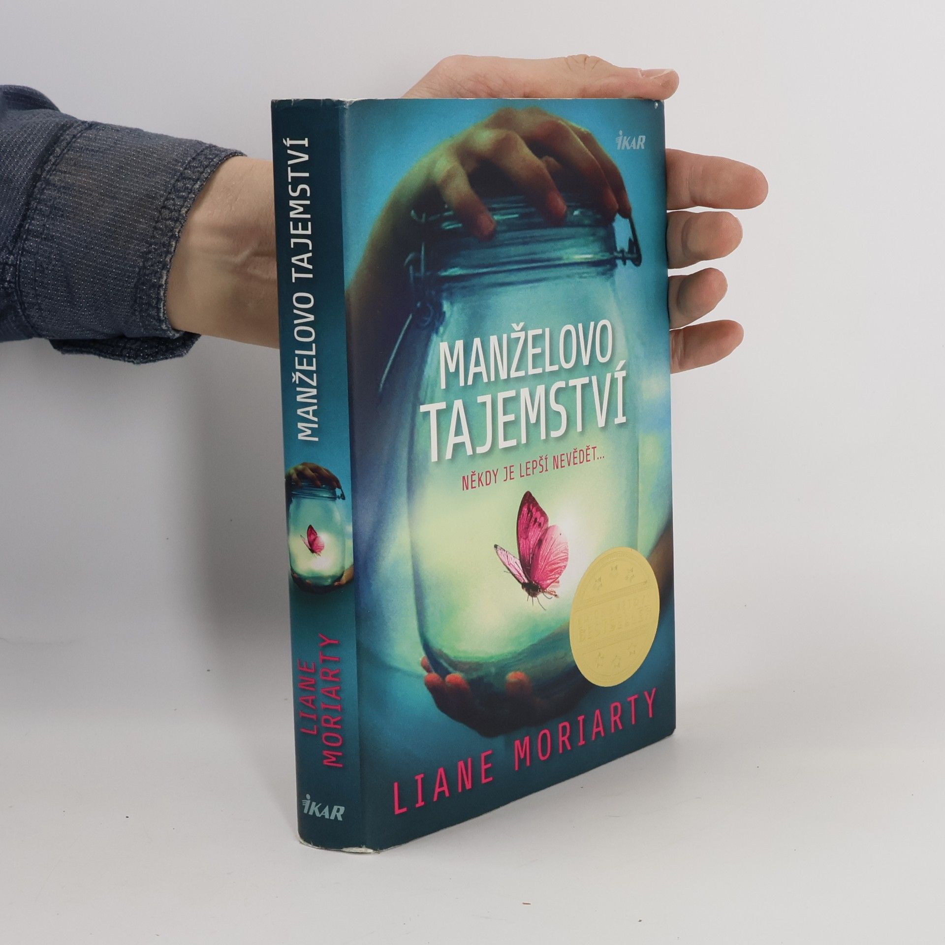 Liane Moriarty Manželovo tajemství