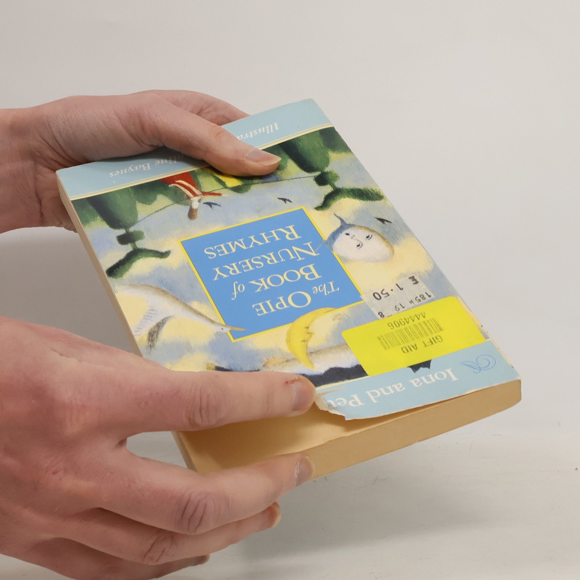 Iona Archibald Opie The Puffin Book of Nursery Rhymes: The Opie Book of Nursery Rhymes