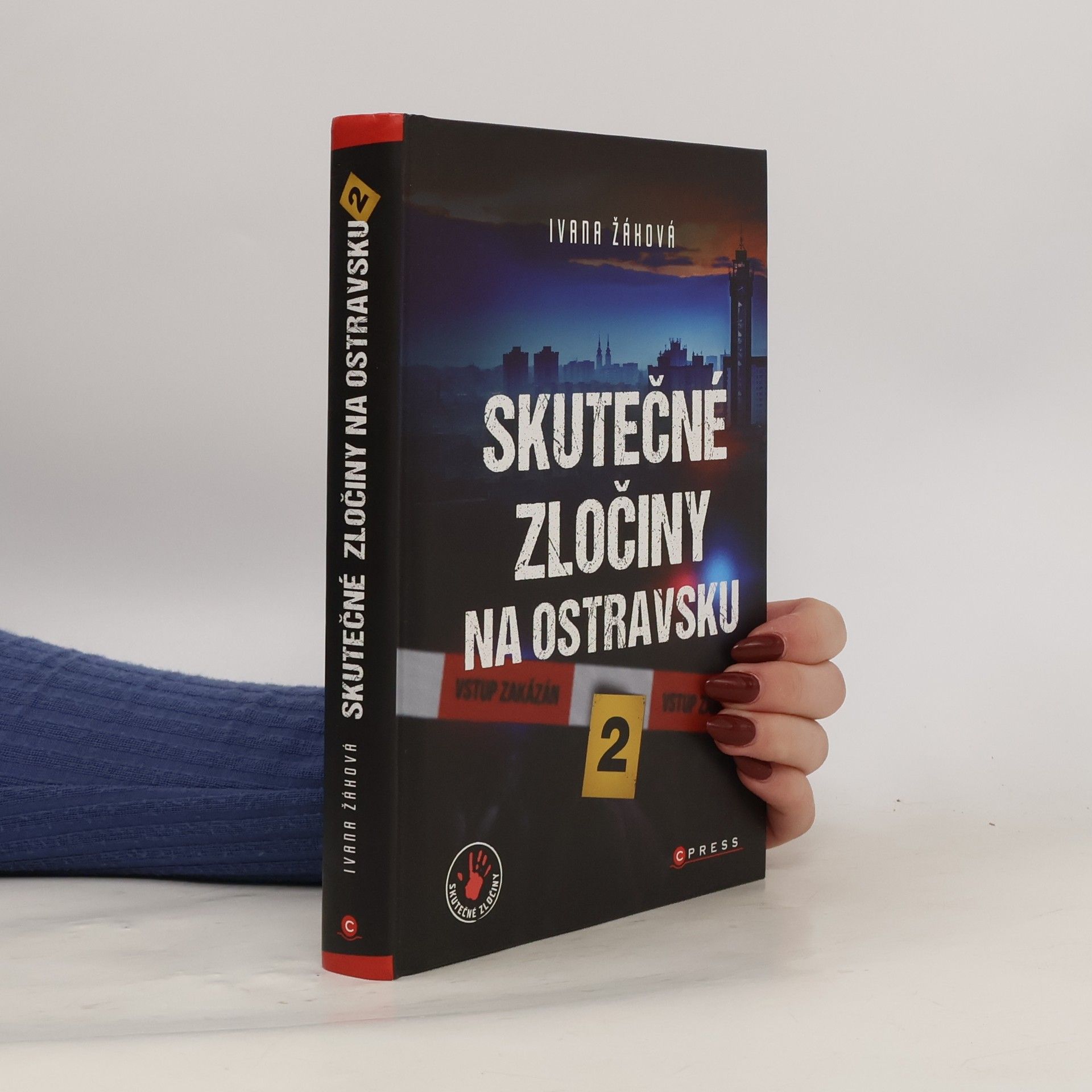 Ivana Žáková Skutečné zločiny na Ostravsku 2