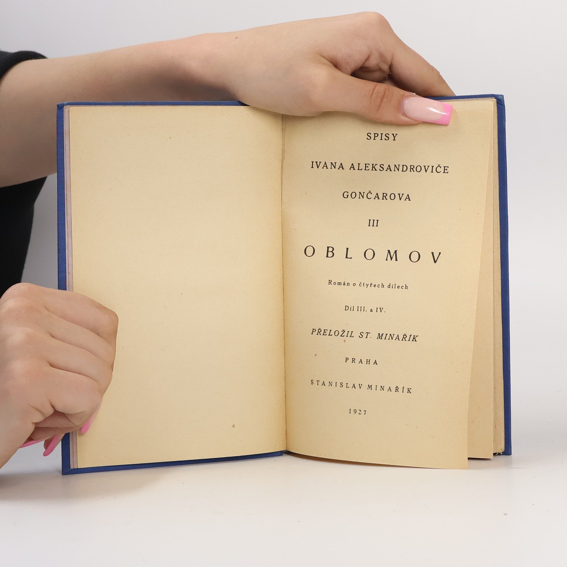 Ivan Aleksandrovič Gončarov Spisy III. Oblomov III. a IV.