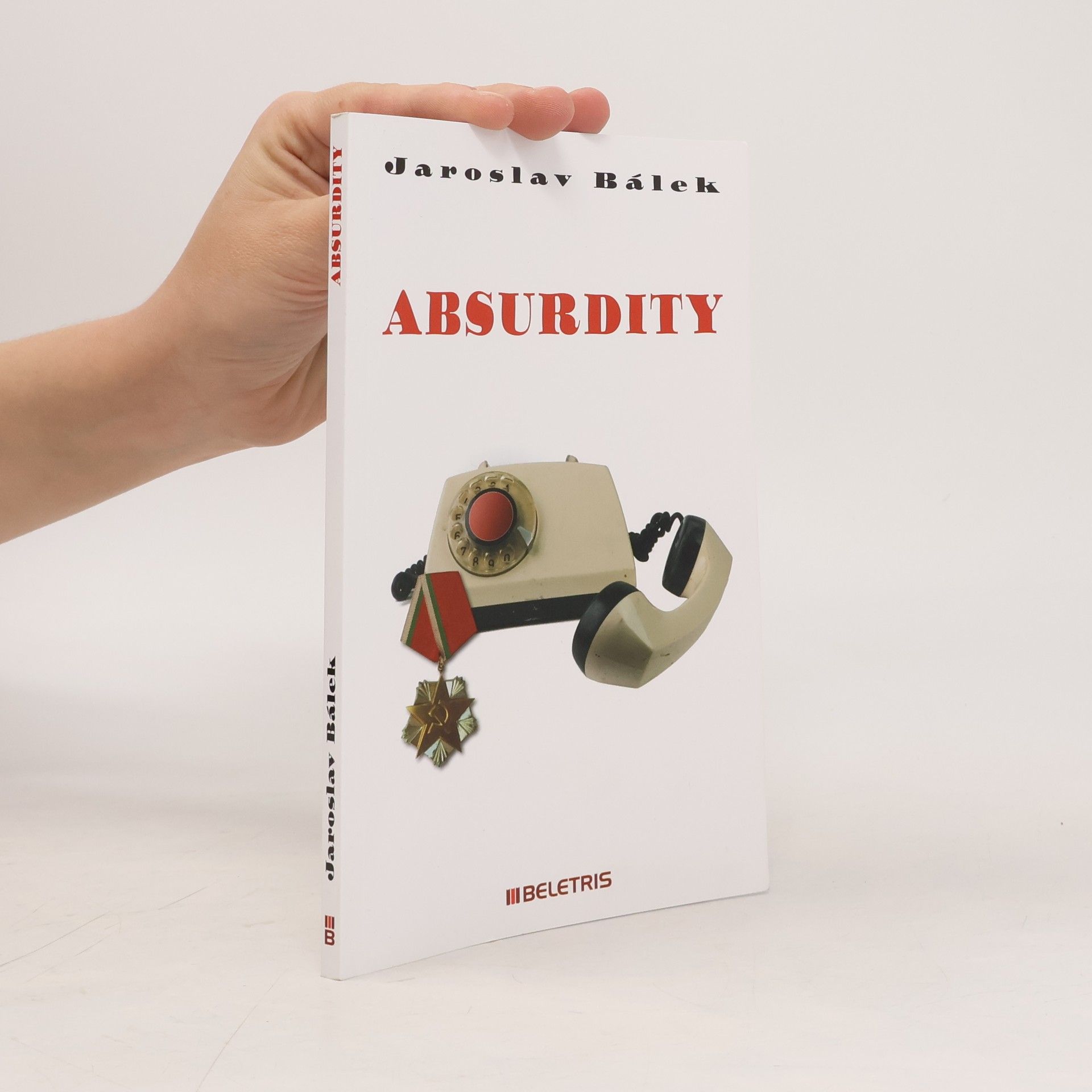 Jaroslav Bálek Absurdity