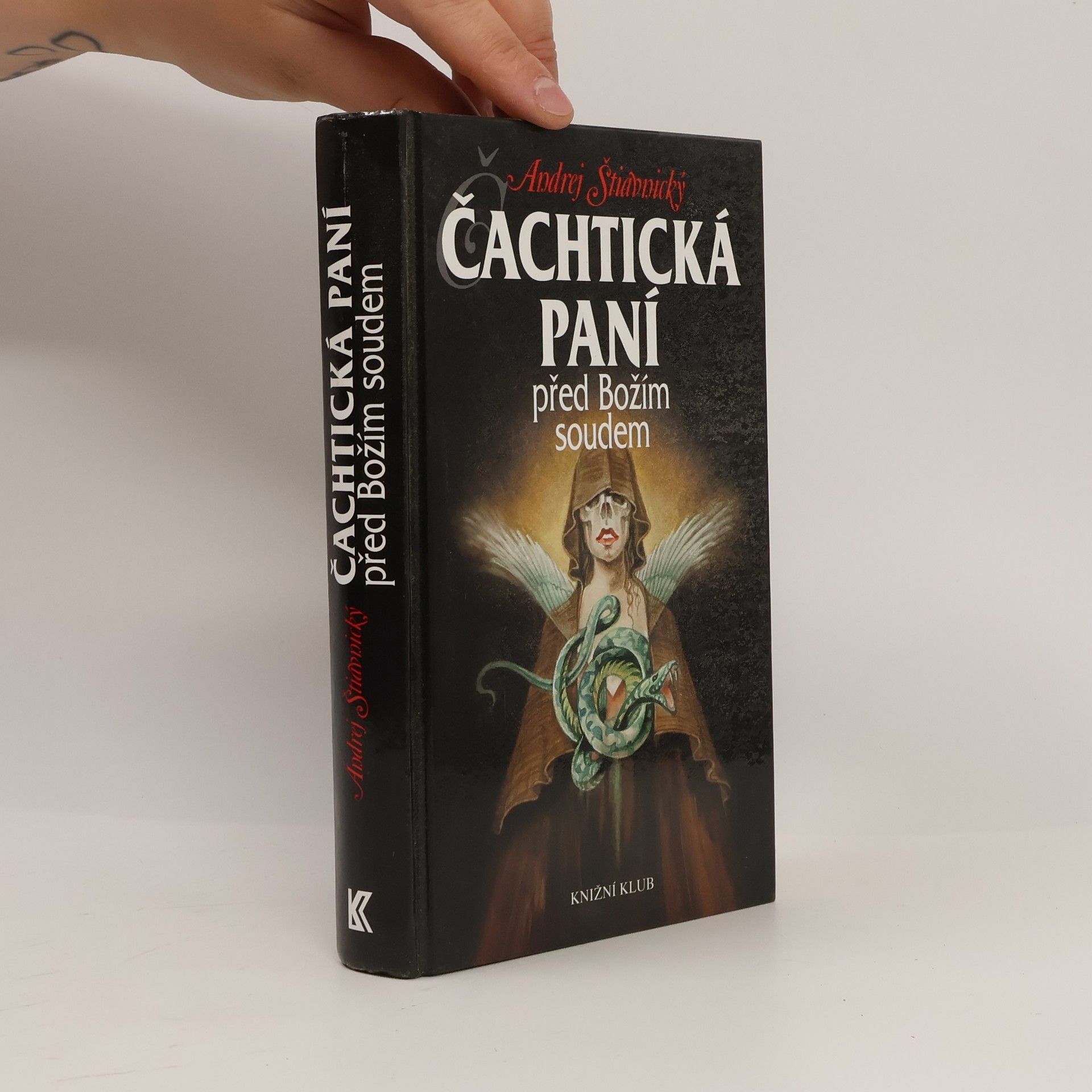 Andrej Štiavnický Čachtická paní před Božím soudem