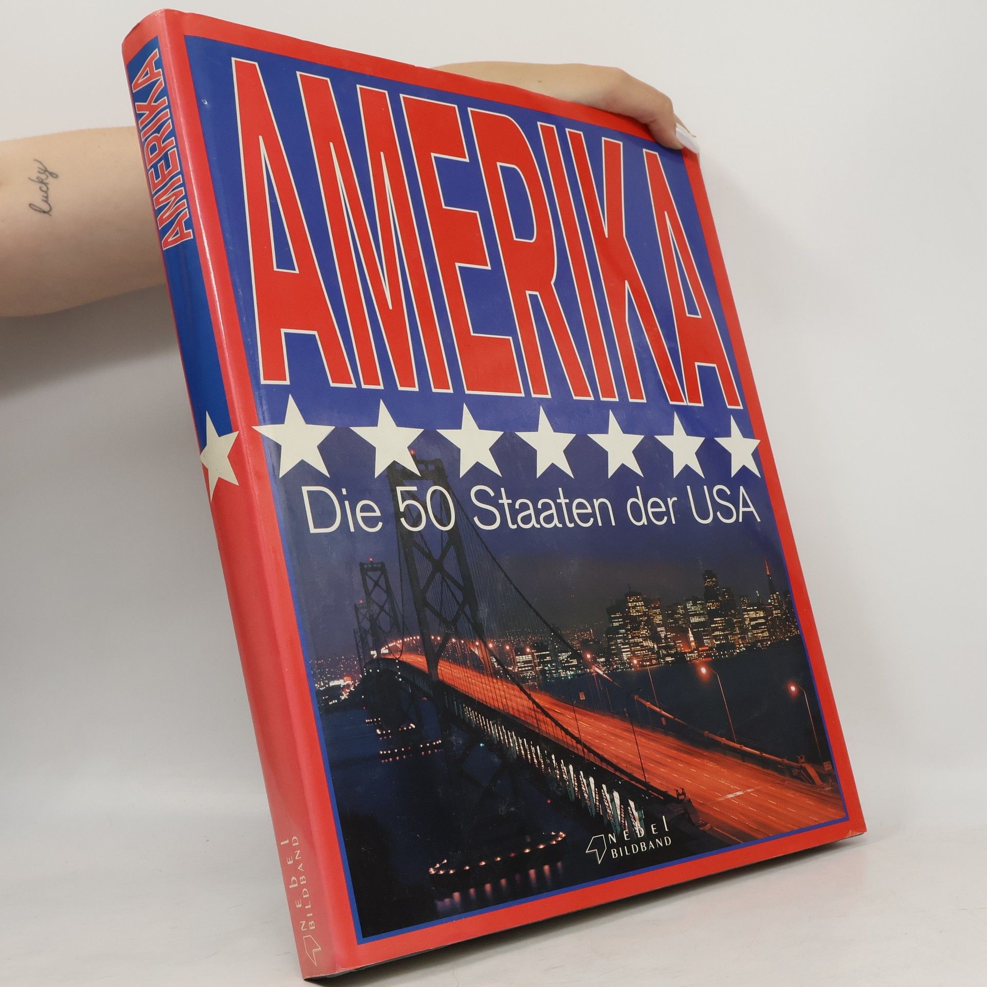 Kolektív autorov Amerika. Die 50 Staaten der USA