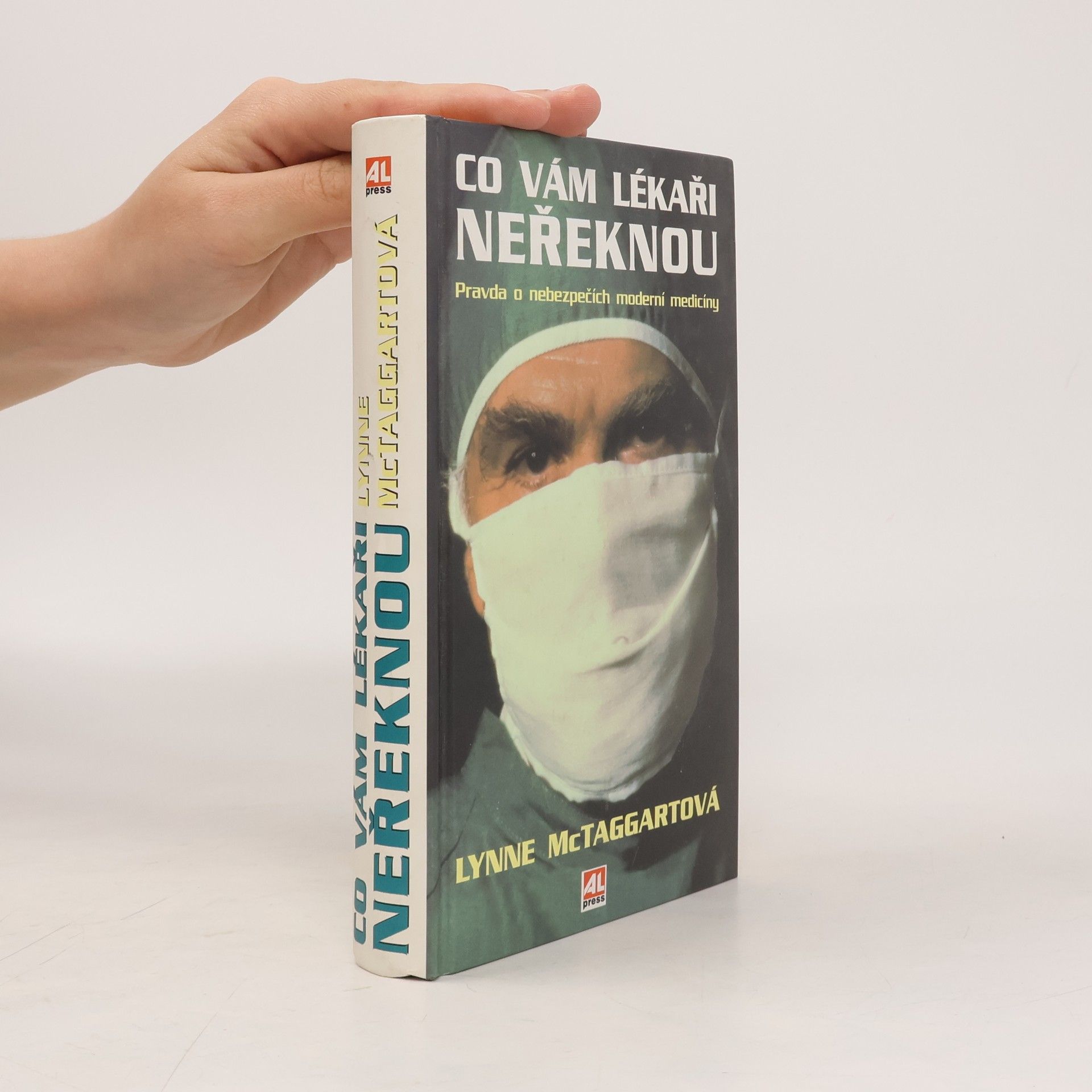 Lynne McTaggart Co vám lékaři neřeknou